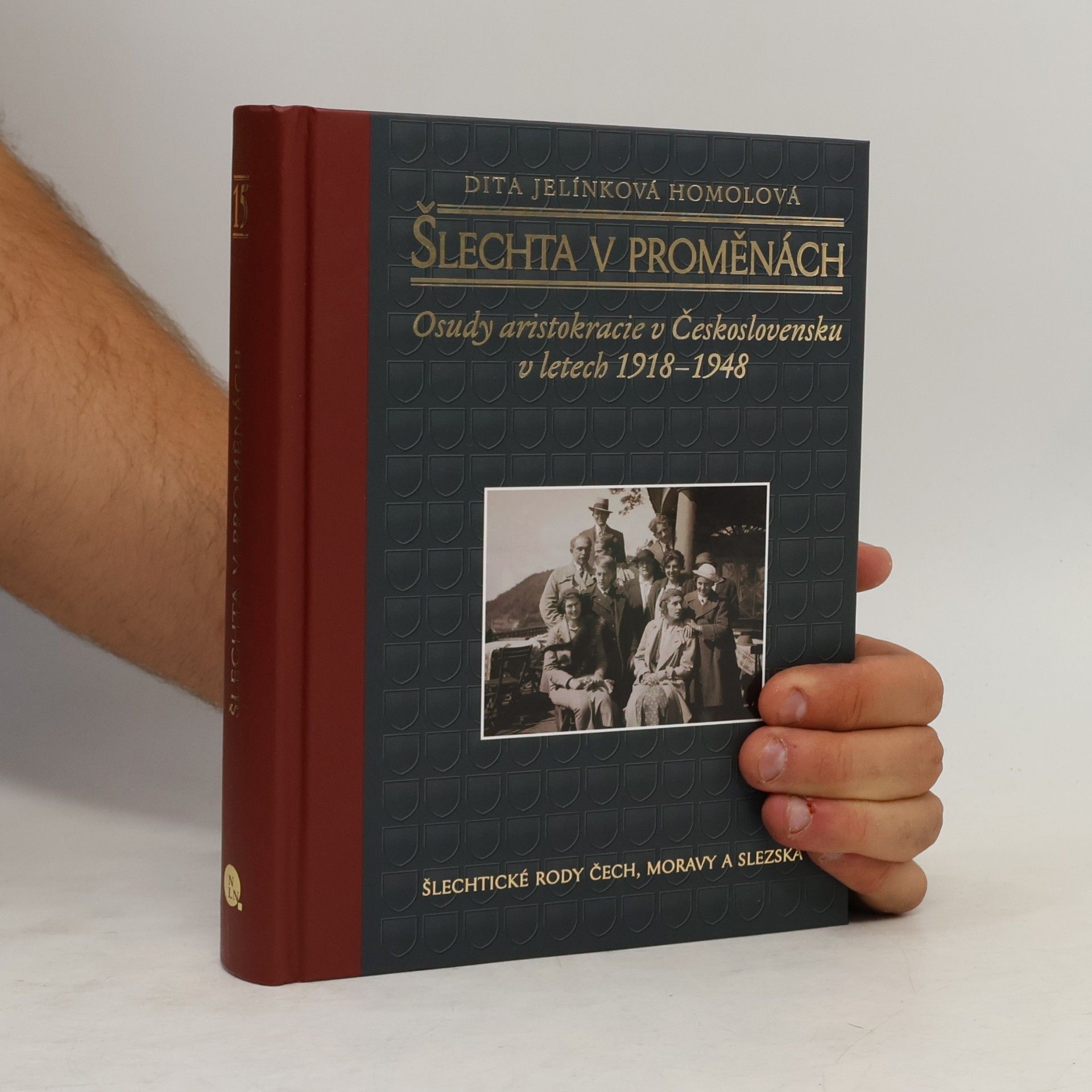 Dita Jelínková Homolová Šlechta v proměnách