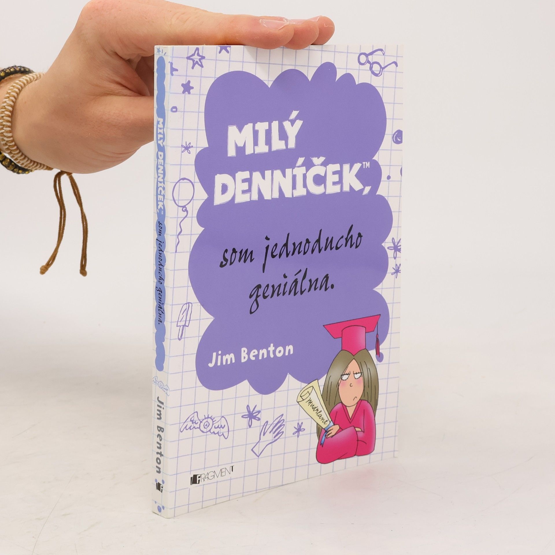 Jim Benton Milý denníček, som jednoducho geniálna
