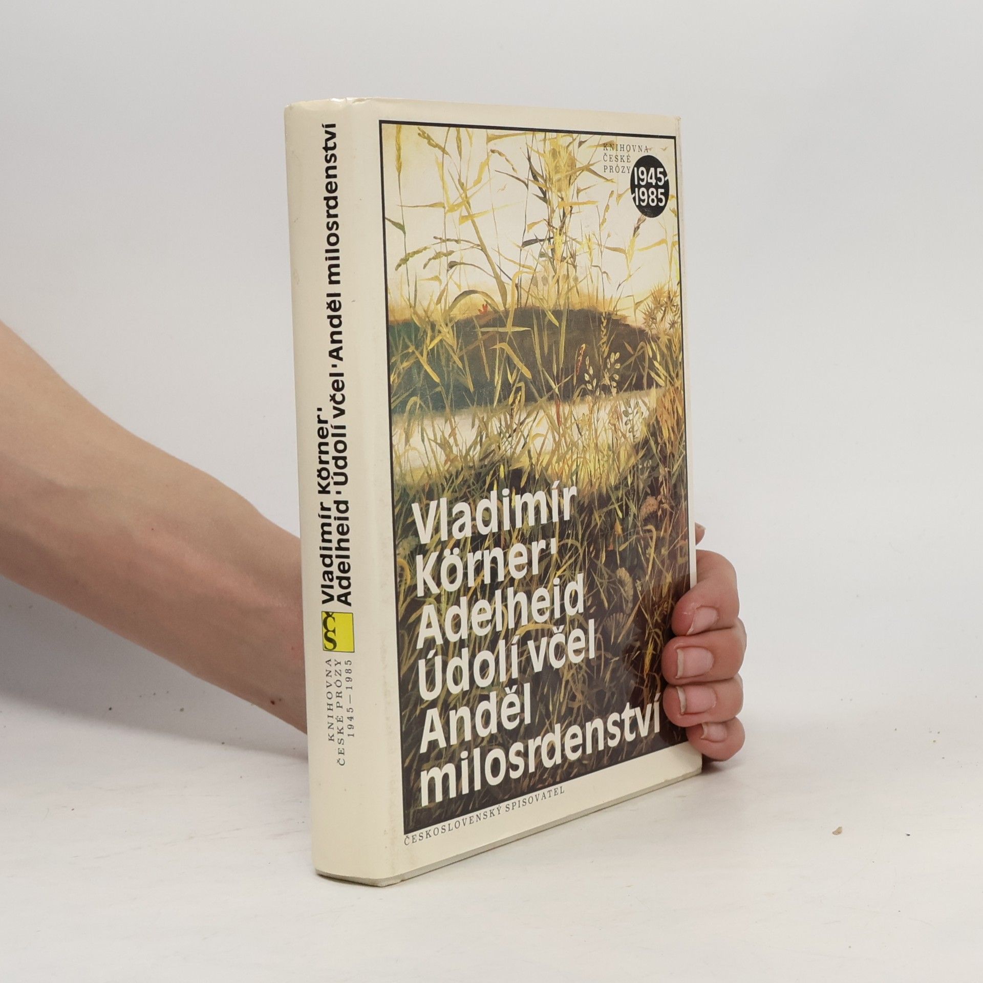 Vladimír Körner Adelheid, Údolí včel, Anděl milosrdenství