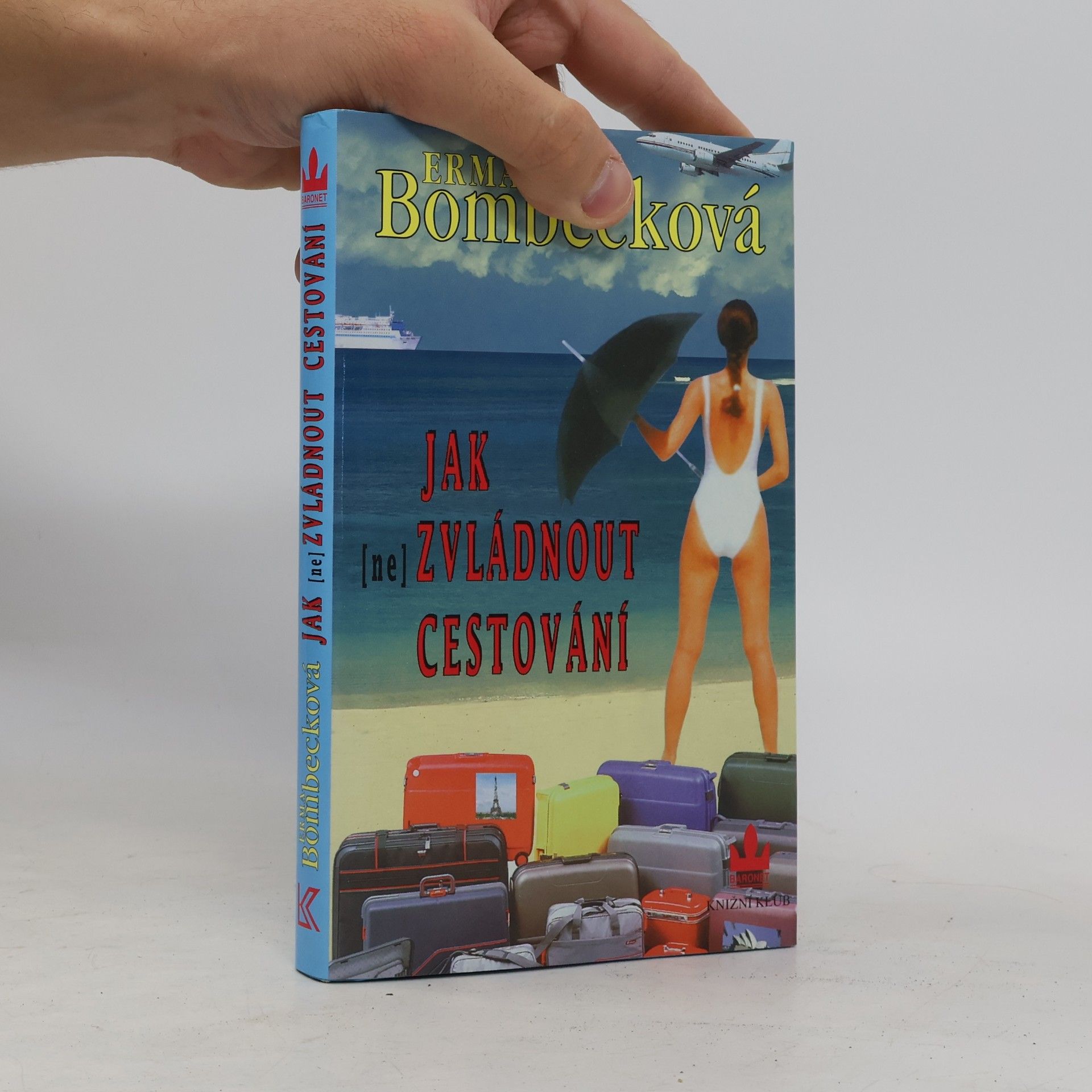 Erma Bombecková Jak (ne)zvládnout cestování