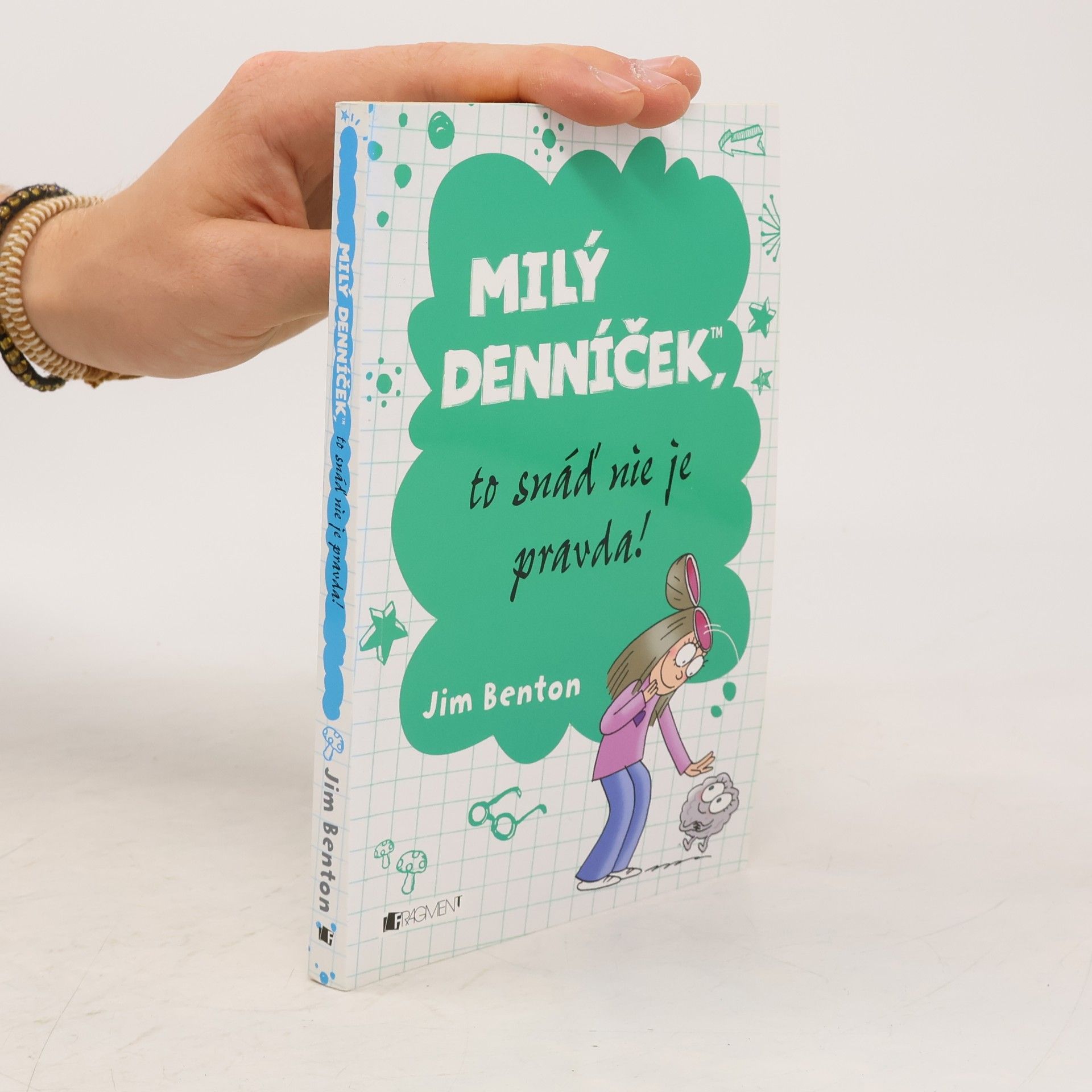 Jim Benton Milý denníček, to snáď nie je pravda!