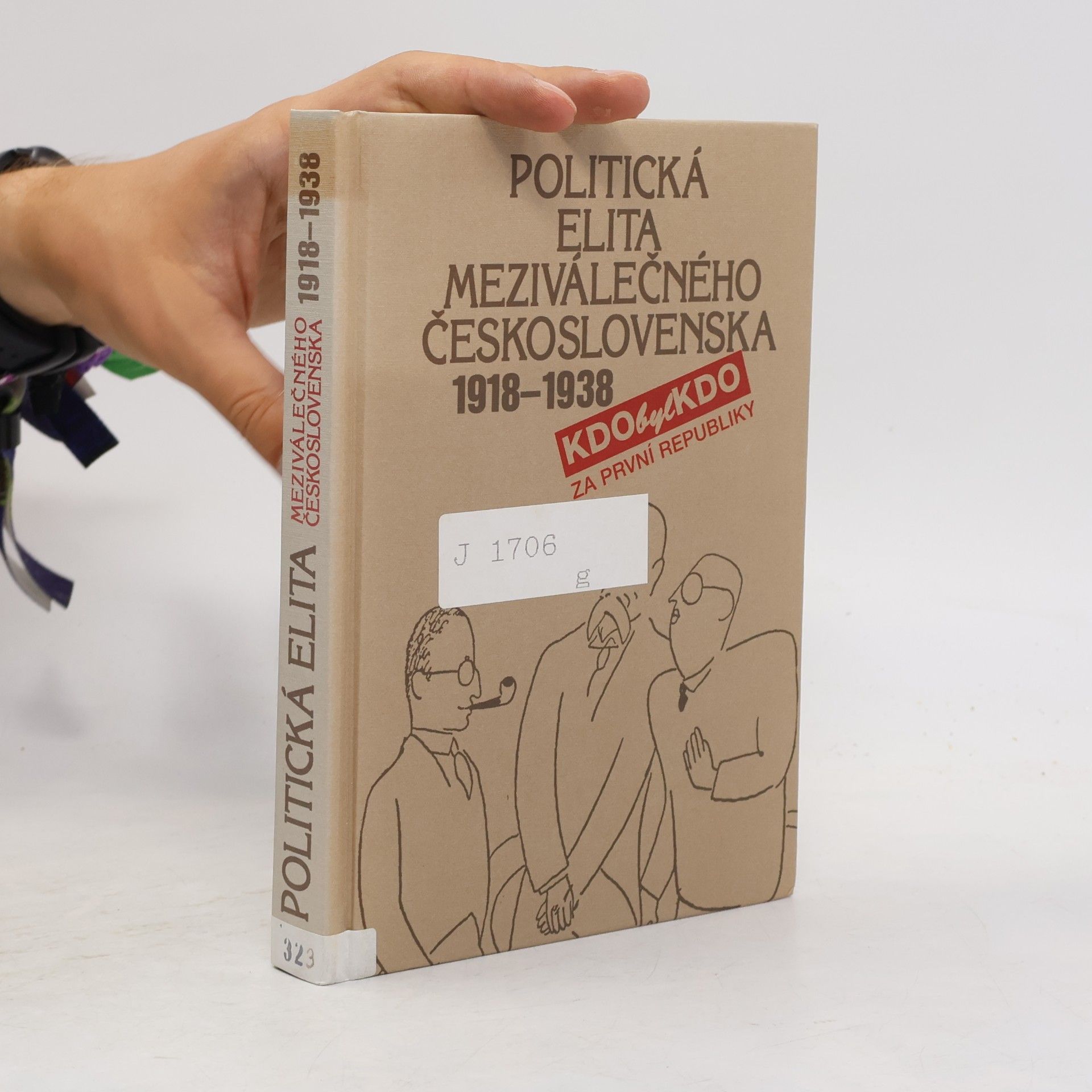 František Kolář Politická elita meziválečného Československa 1918 - 1938