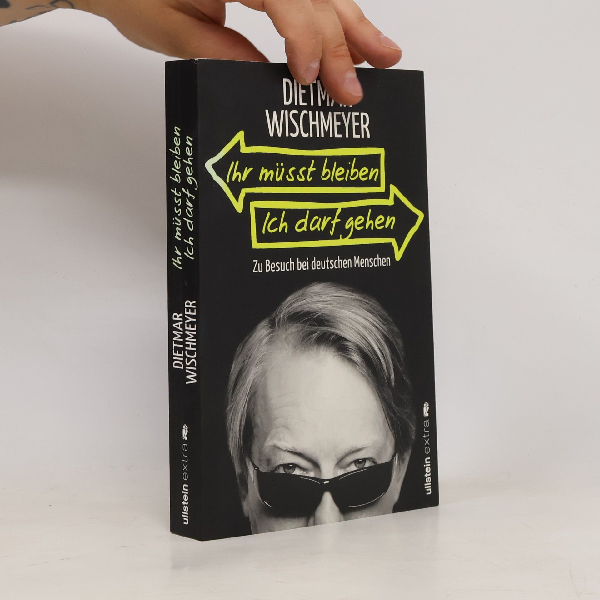 Dietmar Wischmeyer Ihr müsst bleiben, ich darf gehen