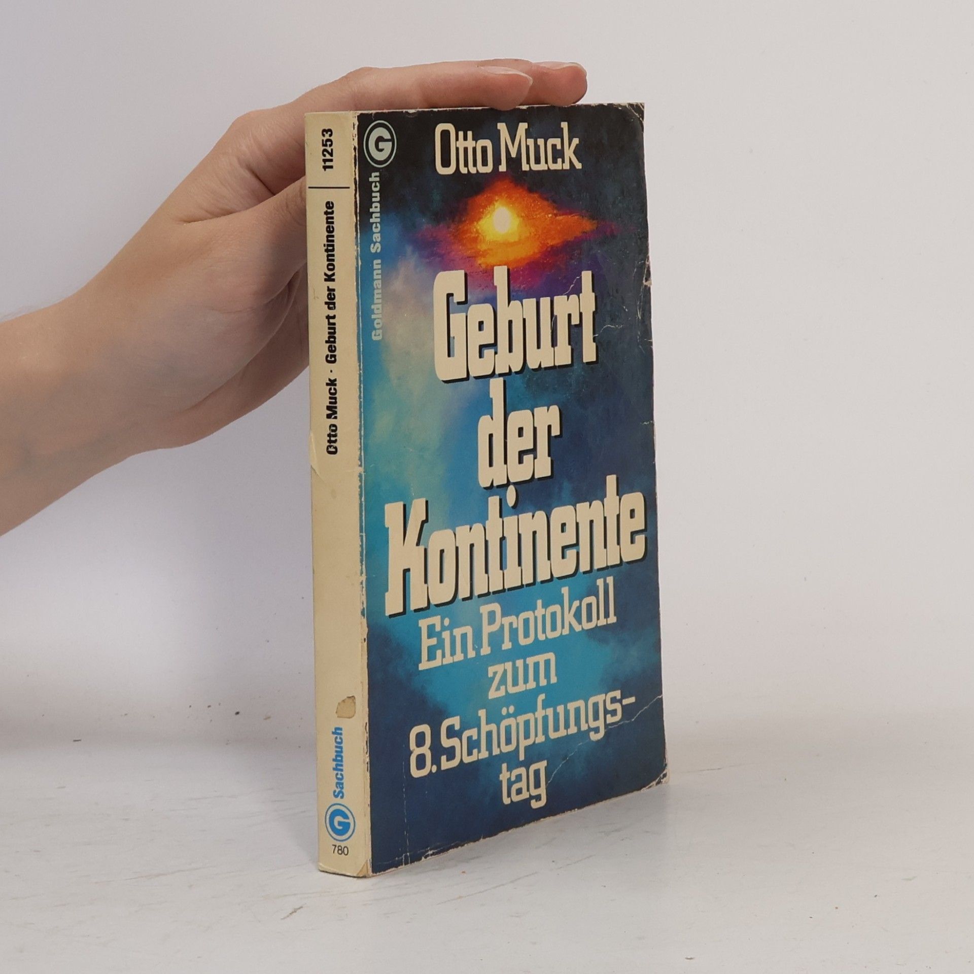 Otto Heinrich Muck Geburt der Kontinente
