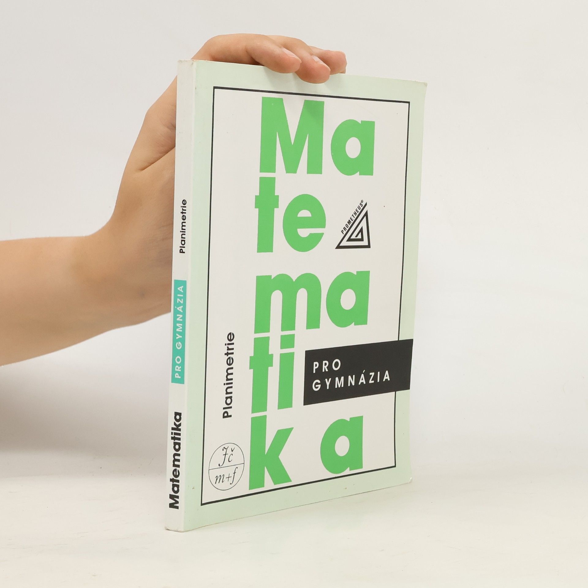 Eva Pomykalová Matematika pro gymnázia. Planimetrie