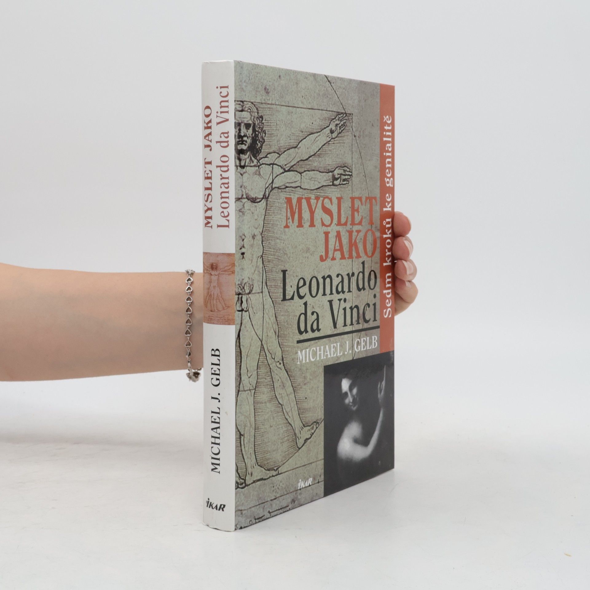 Michael J. Gelb Myslet jako Leonardo da Vinci