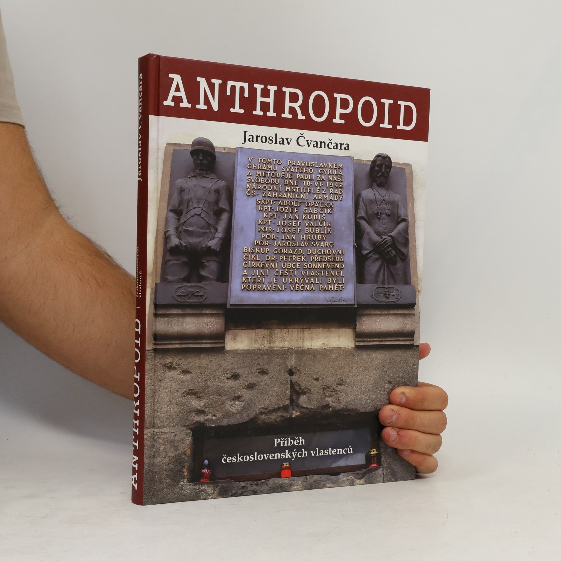 Jaroslav Čvančara Anthropoid: Příběh československých vlastenců