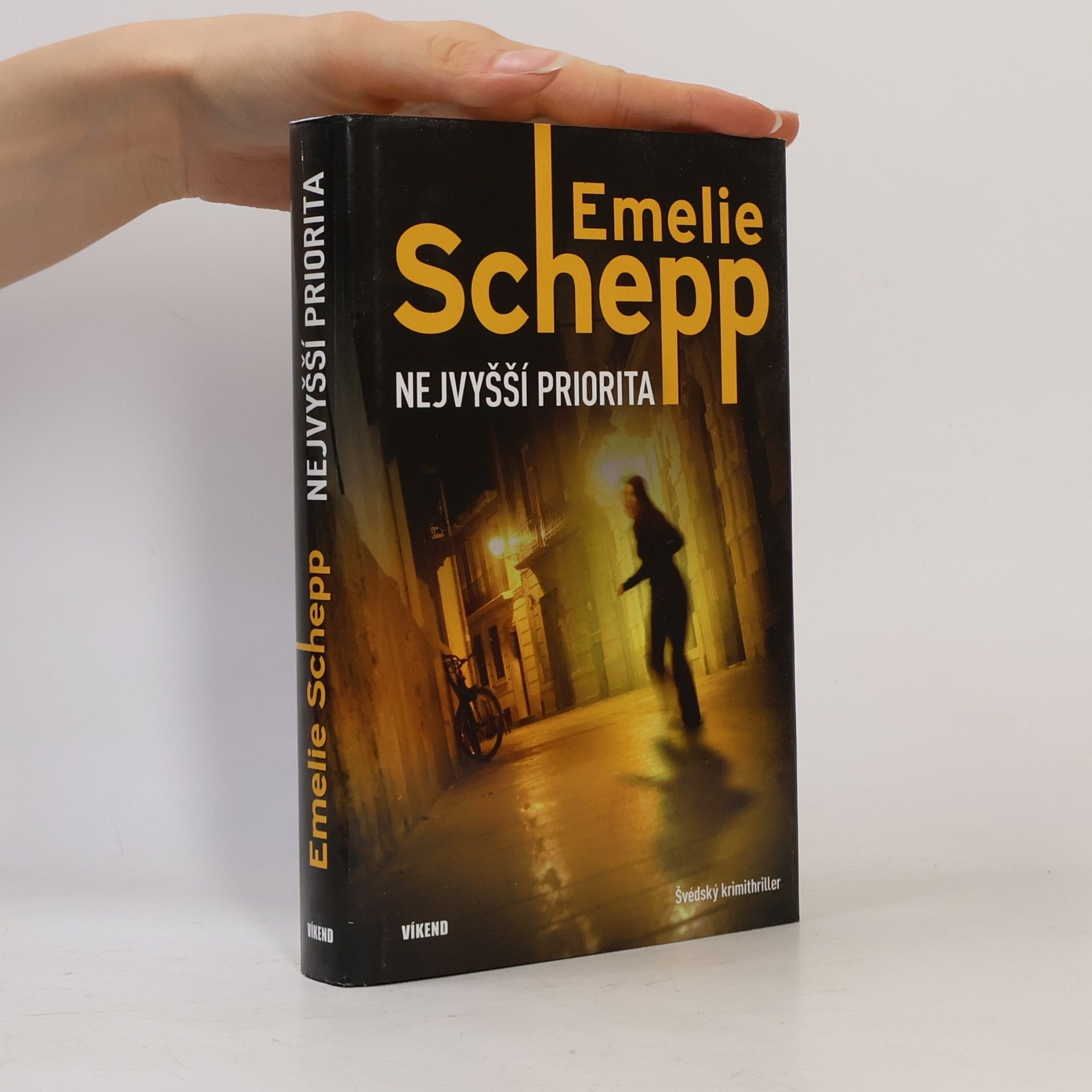 Emelie Schepp Nejvyšší priorita