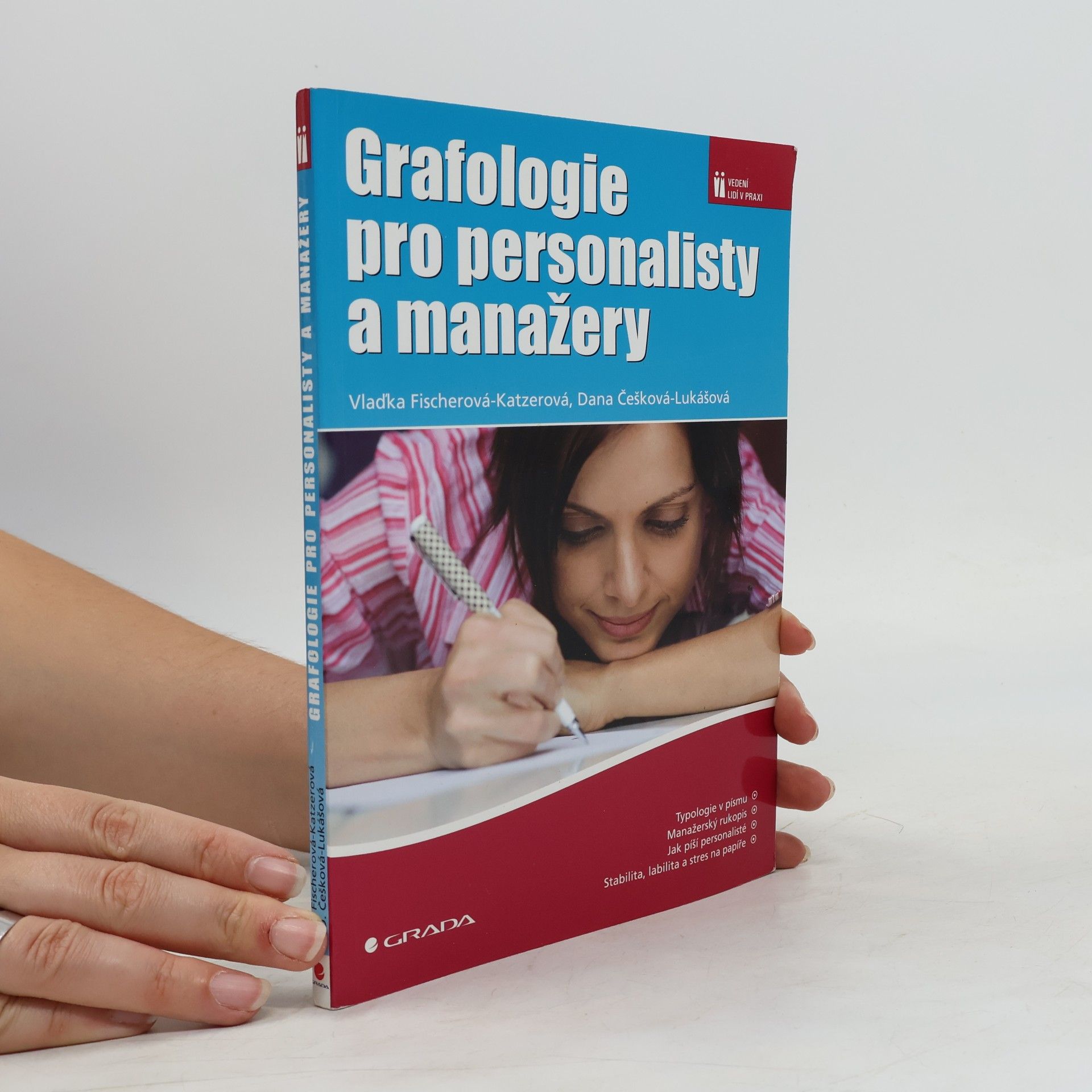 Dana Češková Lukášová Grafologie pro personalisty a manažery