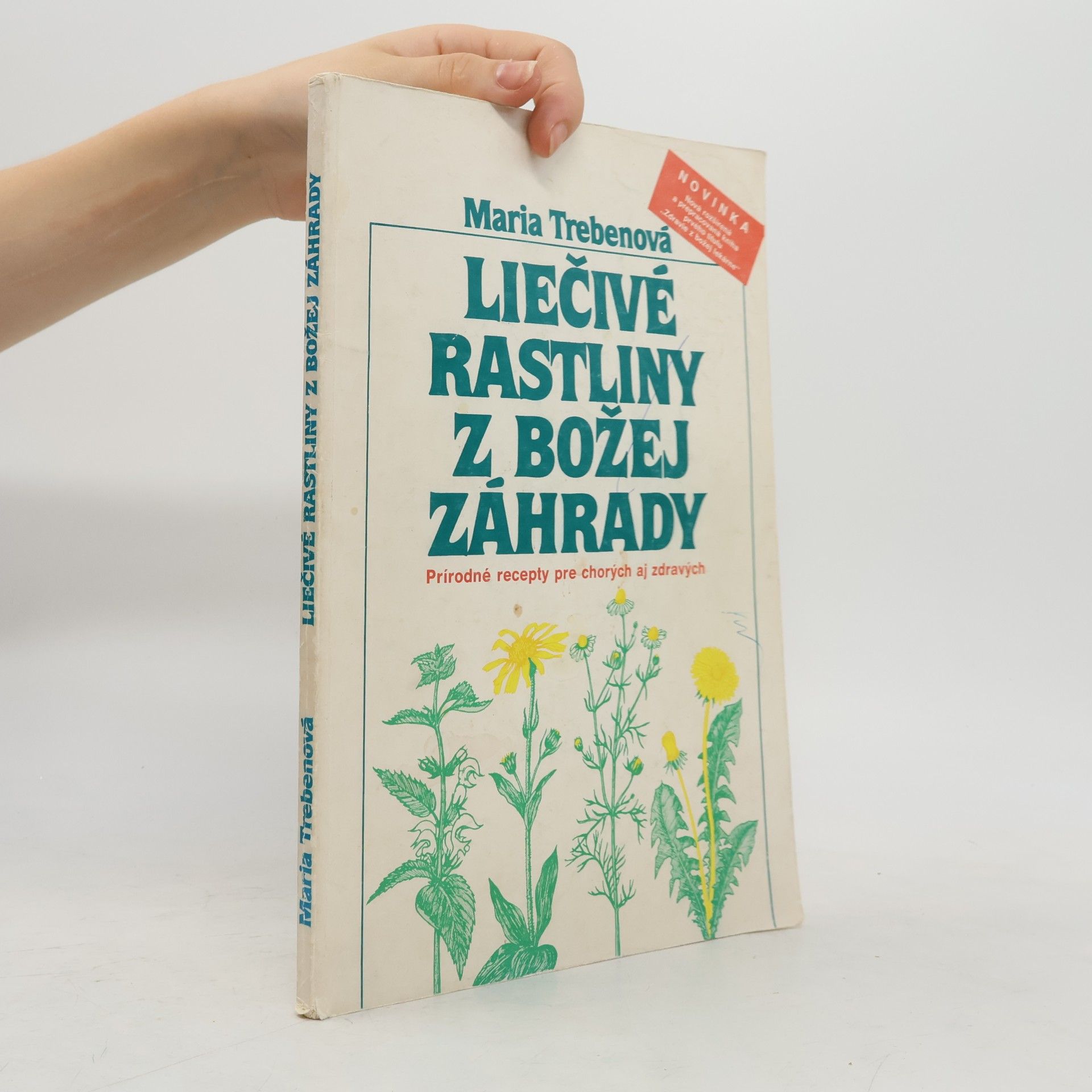 Maria Treben Liečivé rastliny z Božej záhrady