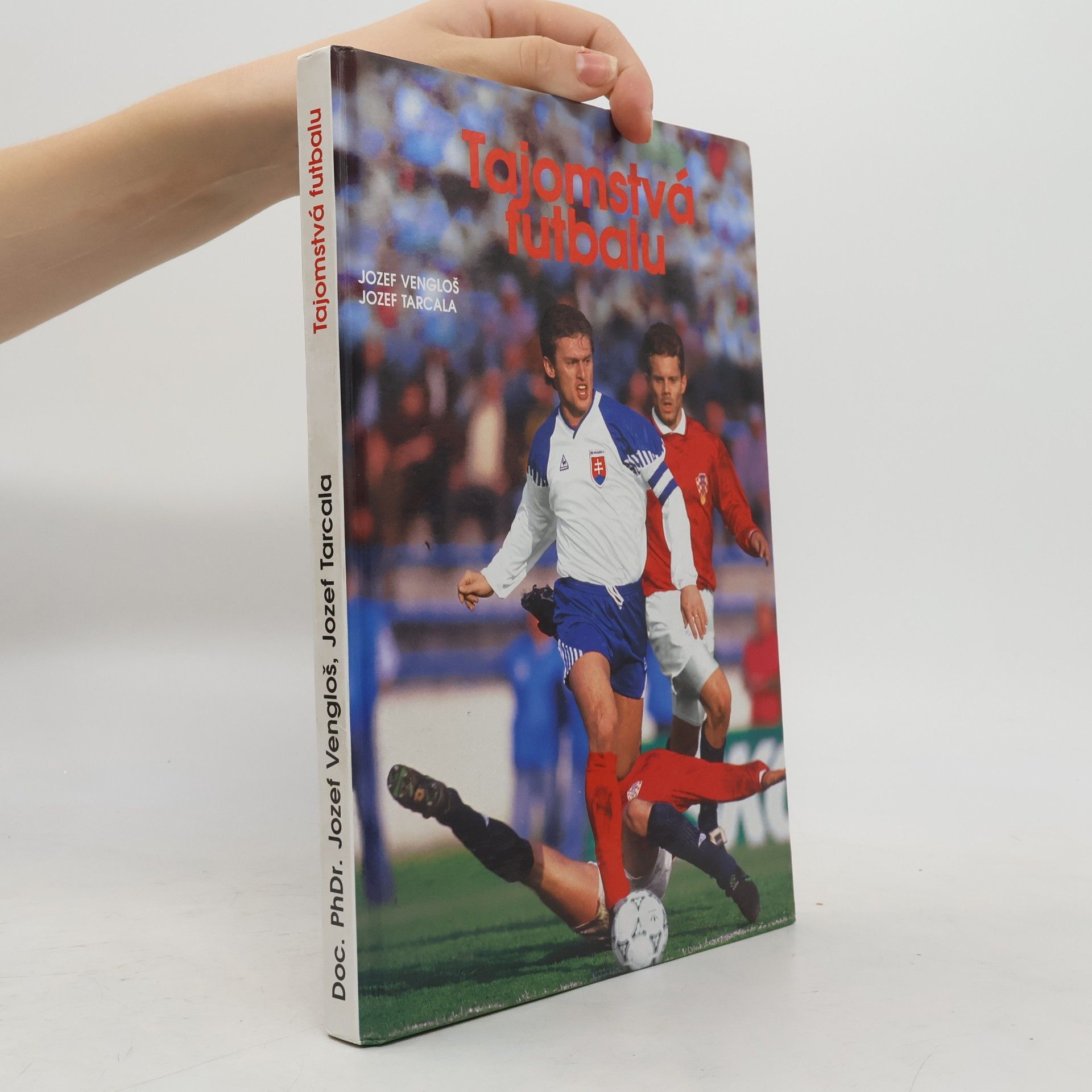 Jozef Tarcala Tajomstvá futbalu