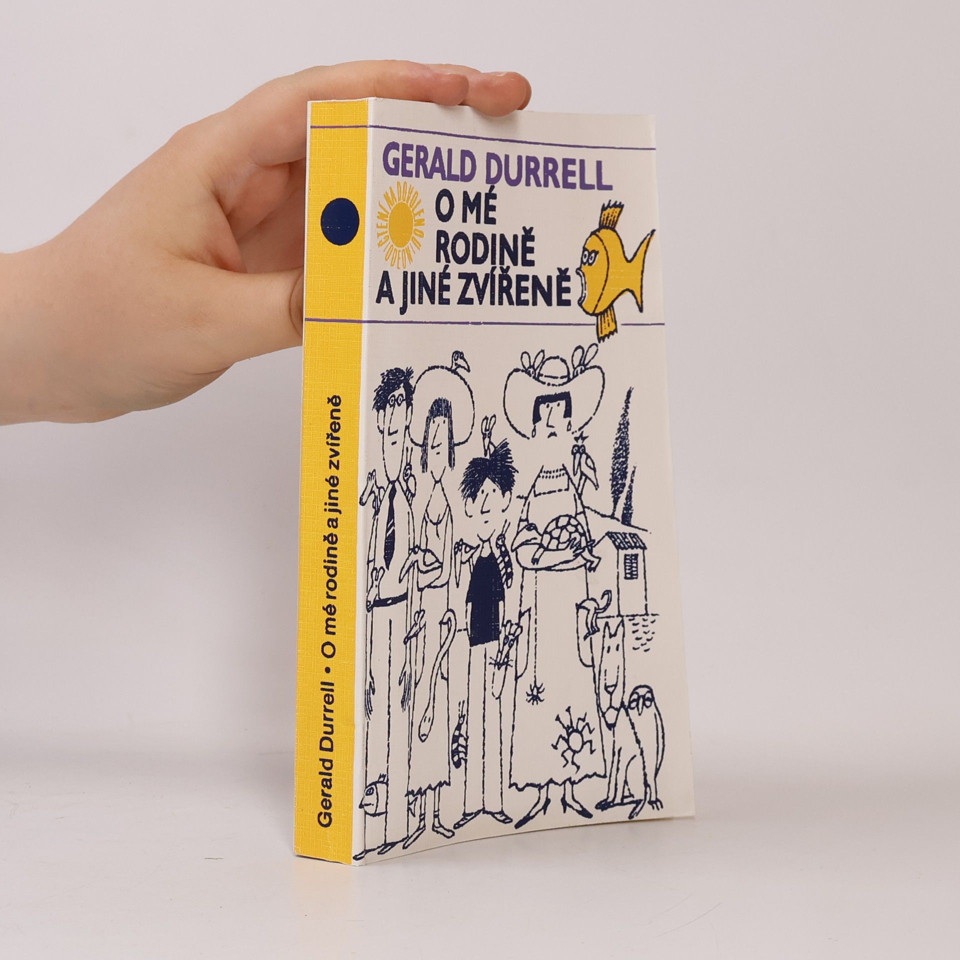 Gerald Durrell O mé rodině a jiné zvířeně