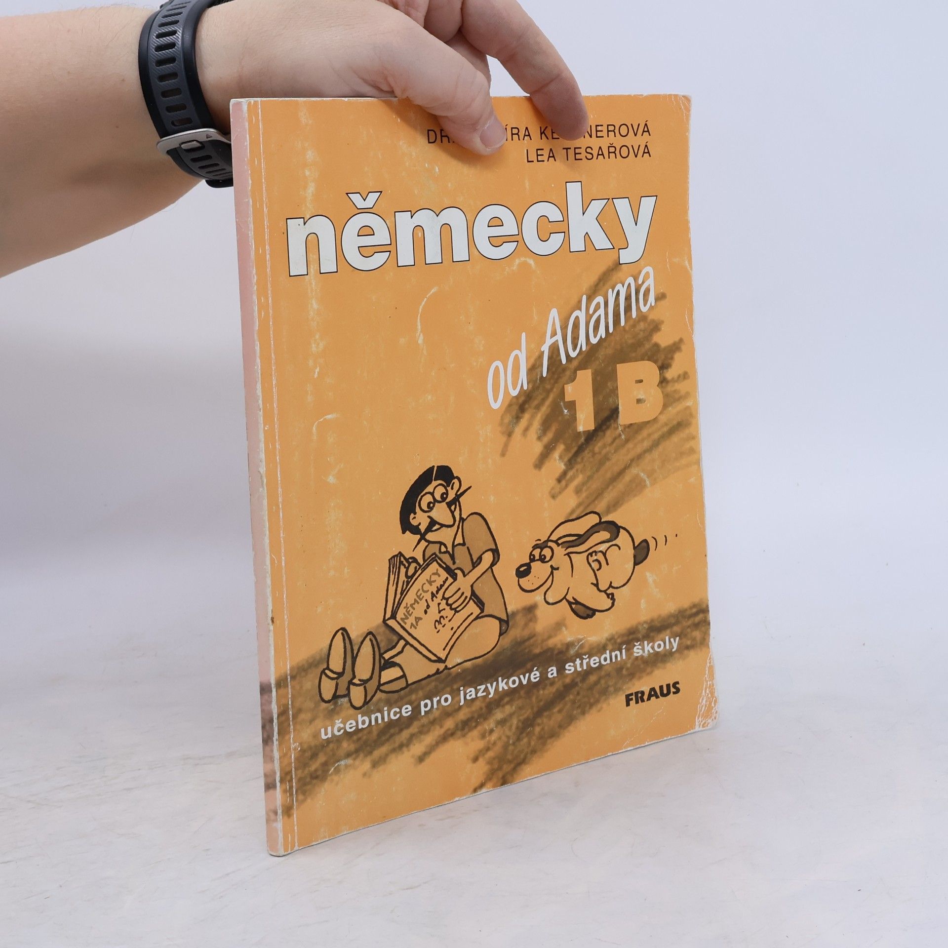 Německy od Adama. Učebnice pro jazykové a střední školy. 1.B