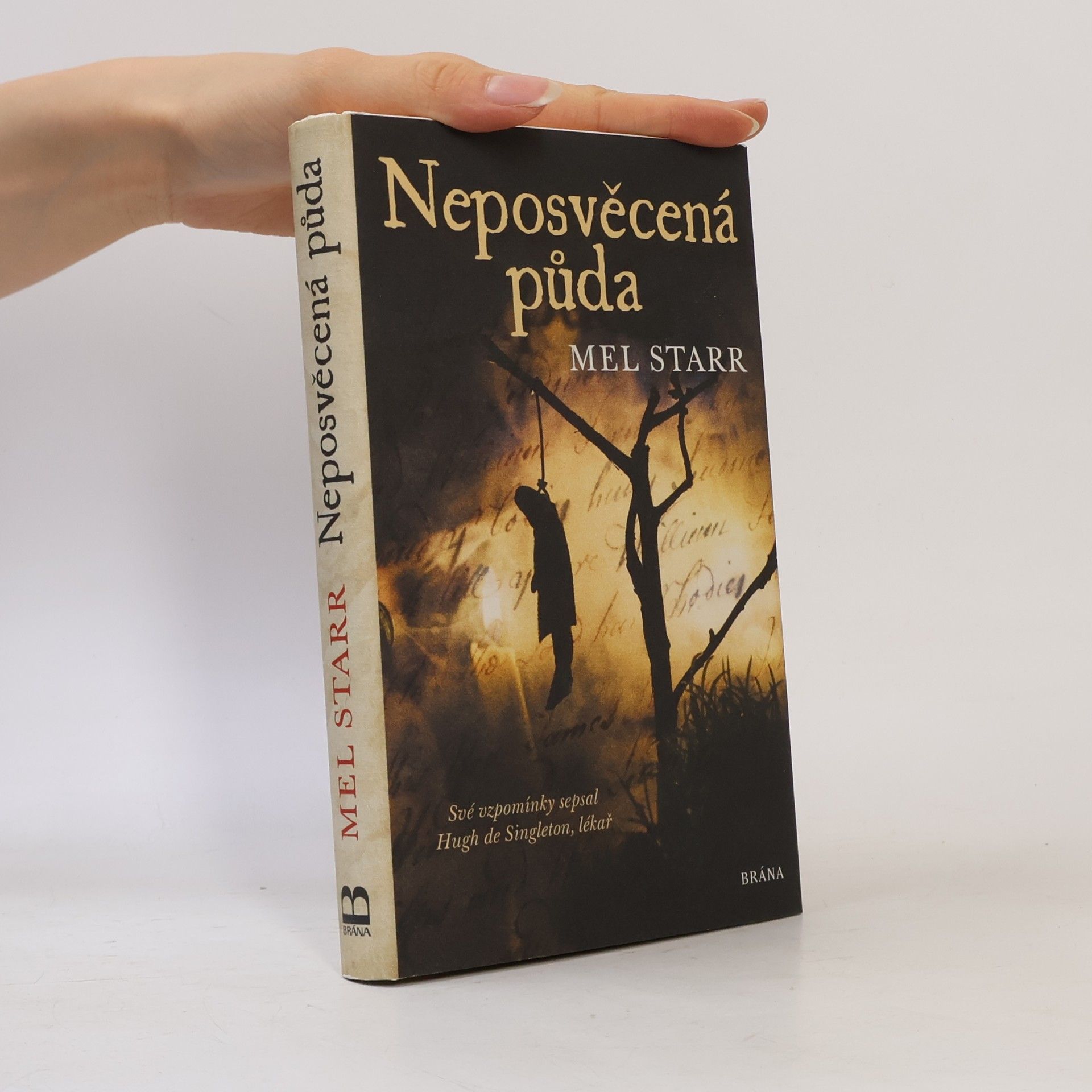 Melvin R. Starr Neposvěcená půda