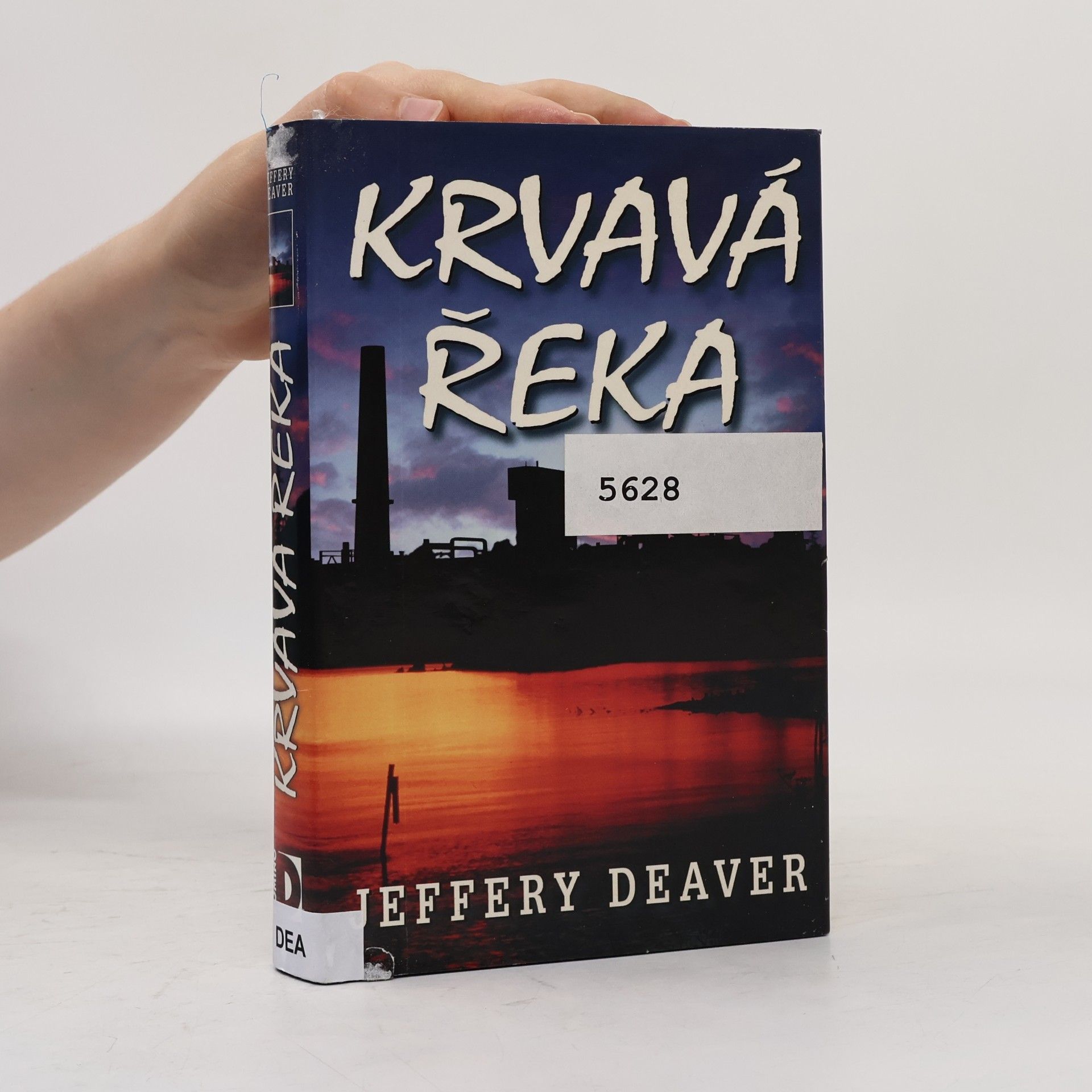 Jeffery Deaver Krvavá řeka