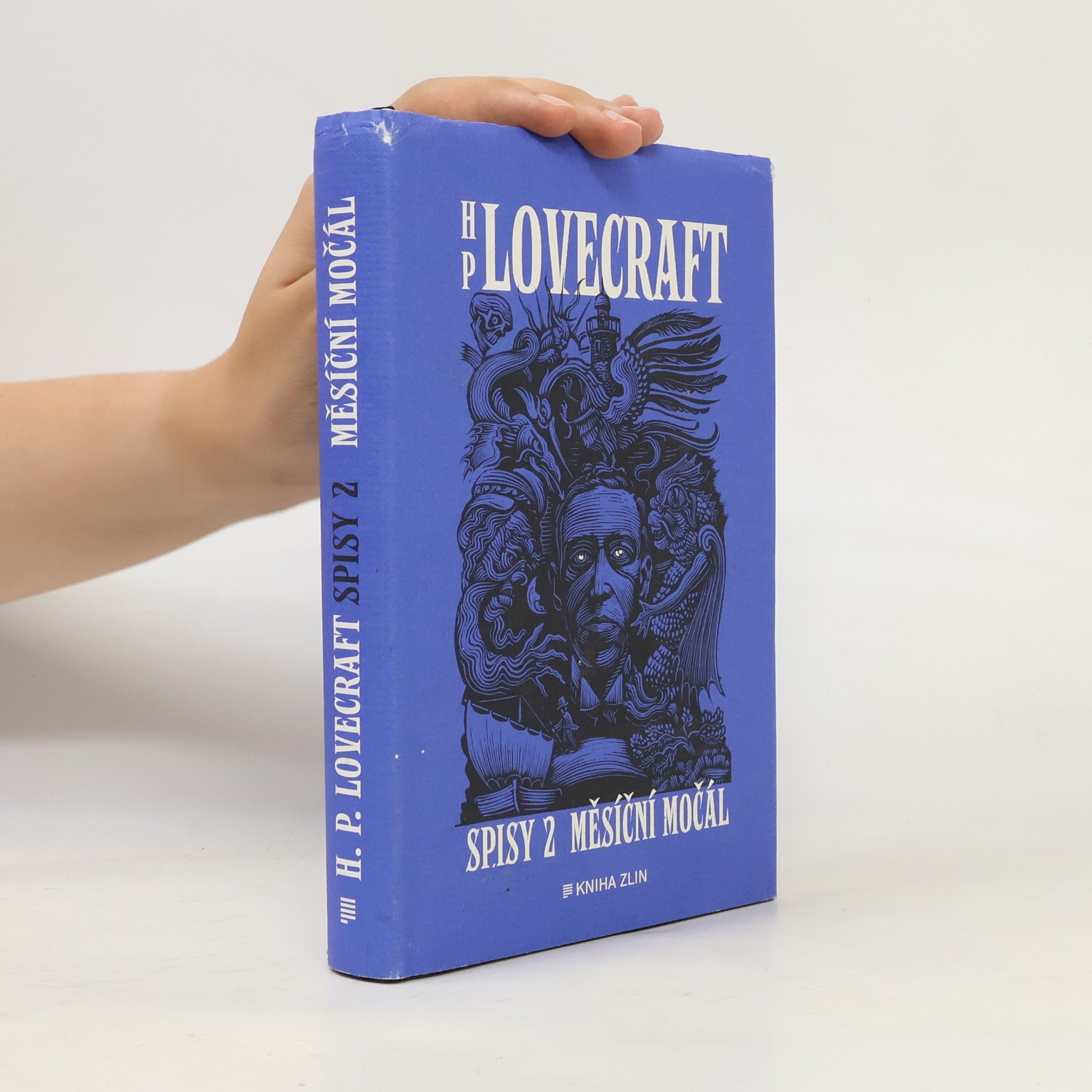 Howard Phillips Lovecraft Měsíční močál : příběhy a sny z let 1921-1925