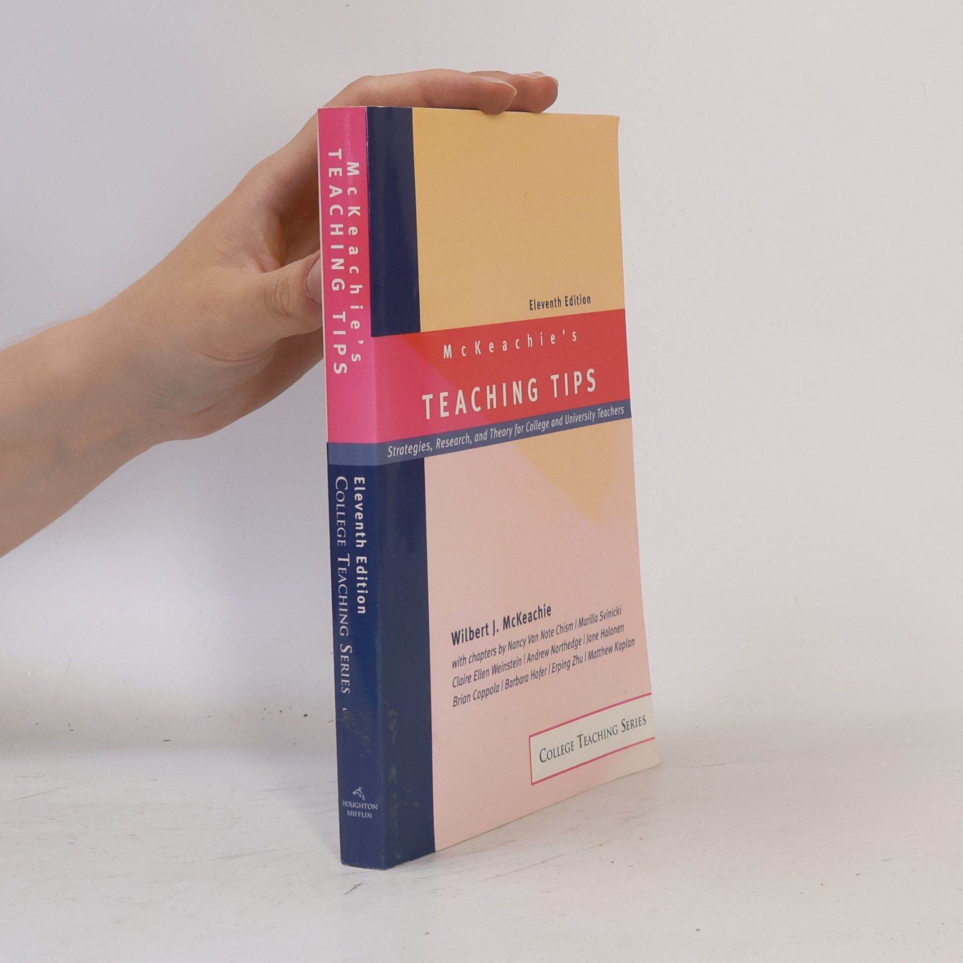 Barbara K. Hofer College Teaching Series: McKeachie's Teaching Tips