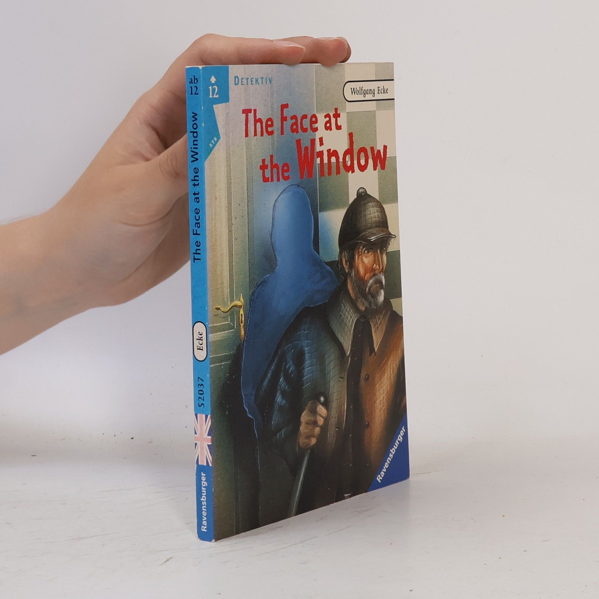 Wolfgang Ecke The Face at the Window and Other Detective Stories