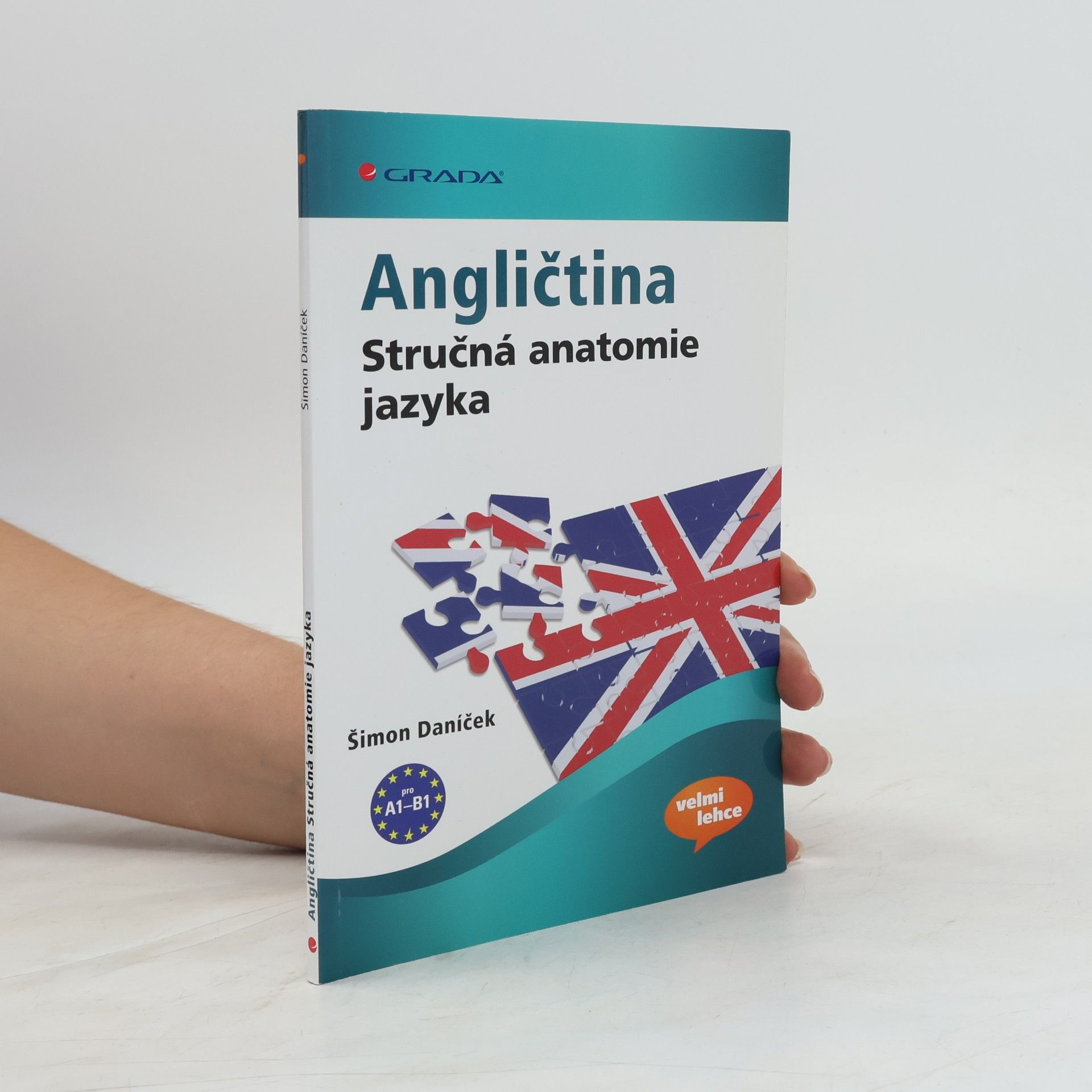 Šimon Daníček Angličtina : stručná anatomie jazyka
