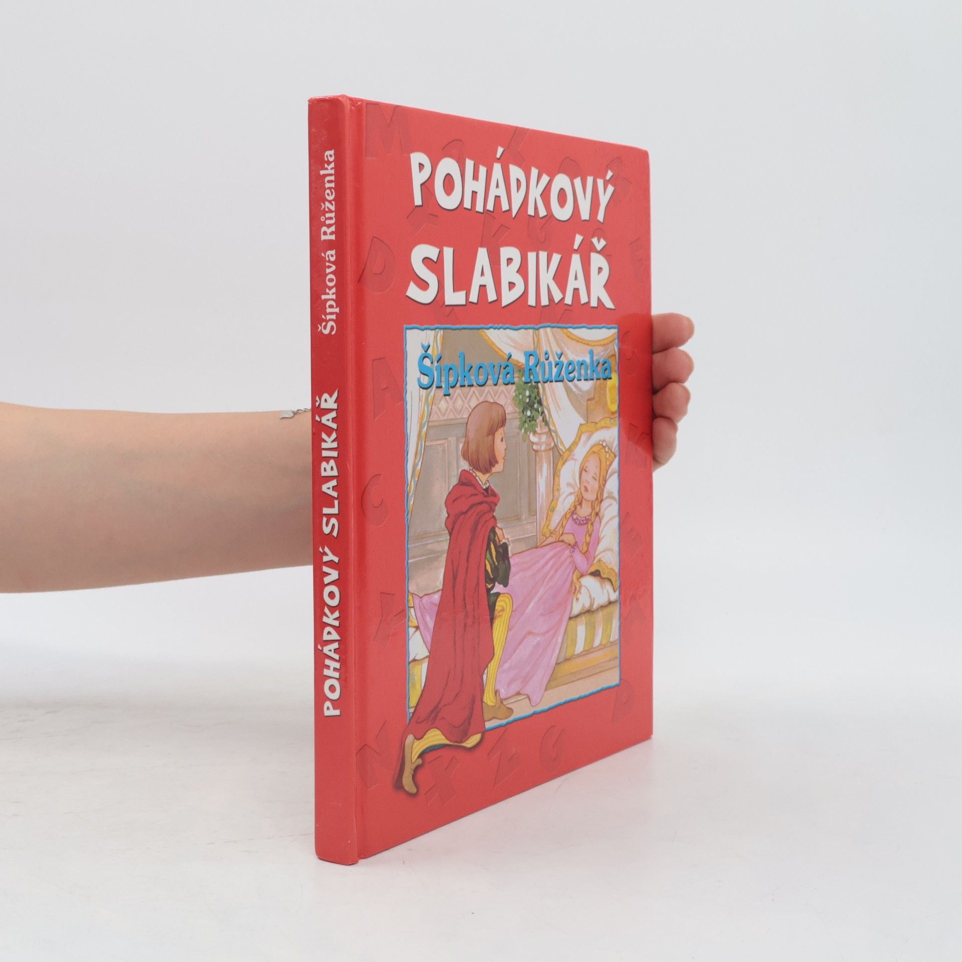 Kateřina Závadová Pohádkový slabikář. Šípková Růženka