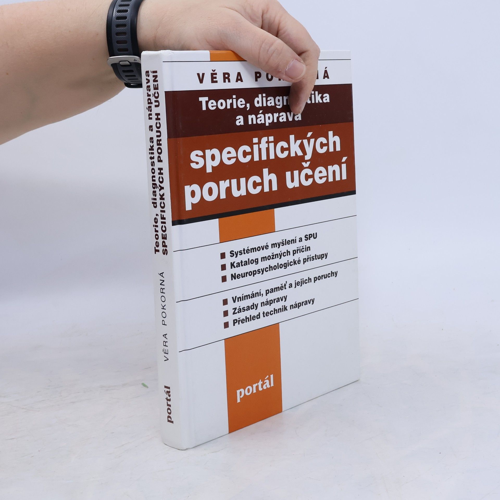 Věra Pokorná Teorie, diagnostika a náprava specifických poruch učení