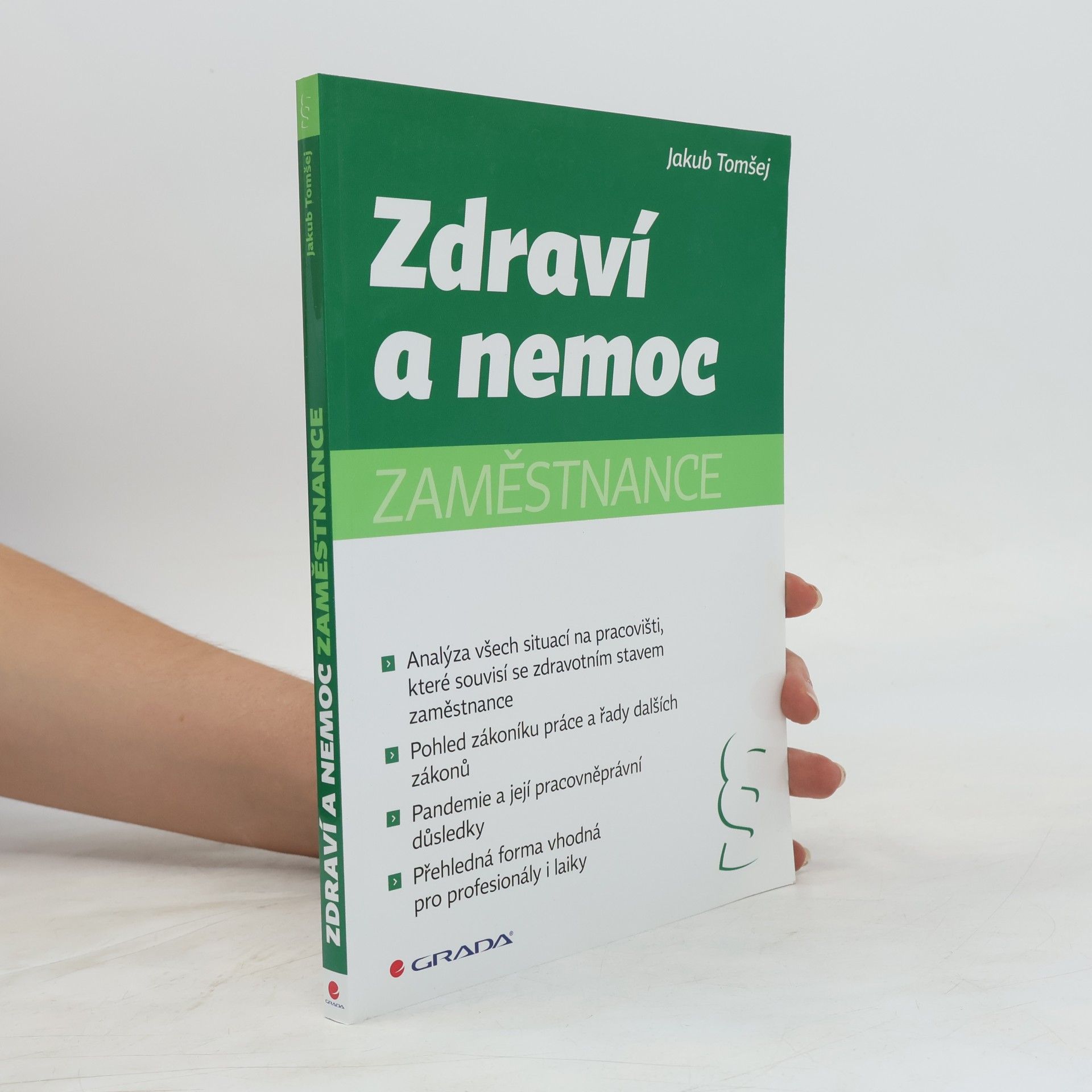 Jakub Tomšej Zdraví a nemoc zaměstnance