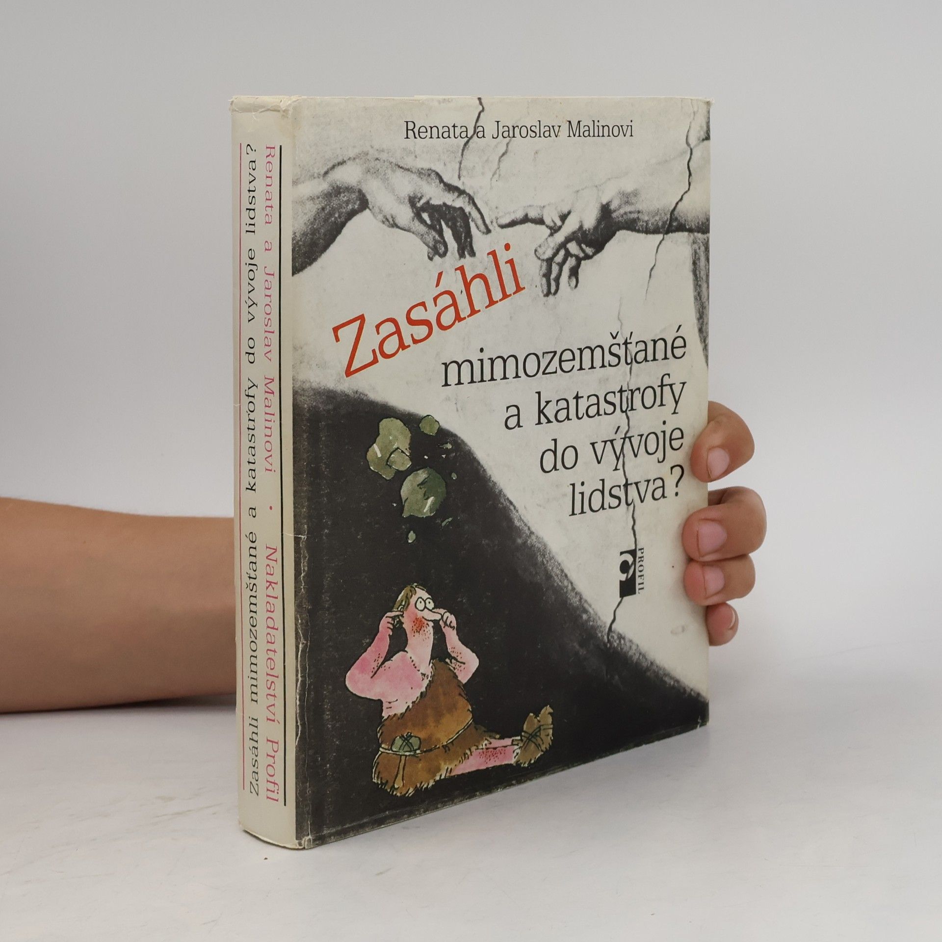 Jaroslav Malina Zasáhli mimozemšťané a katastrofy do vývoje lidstva?