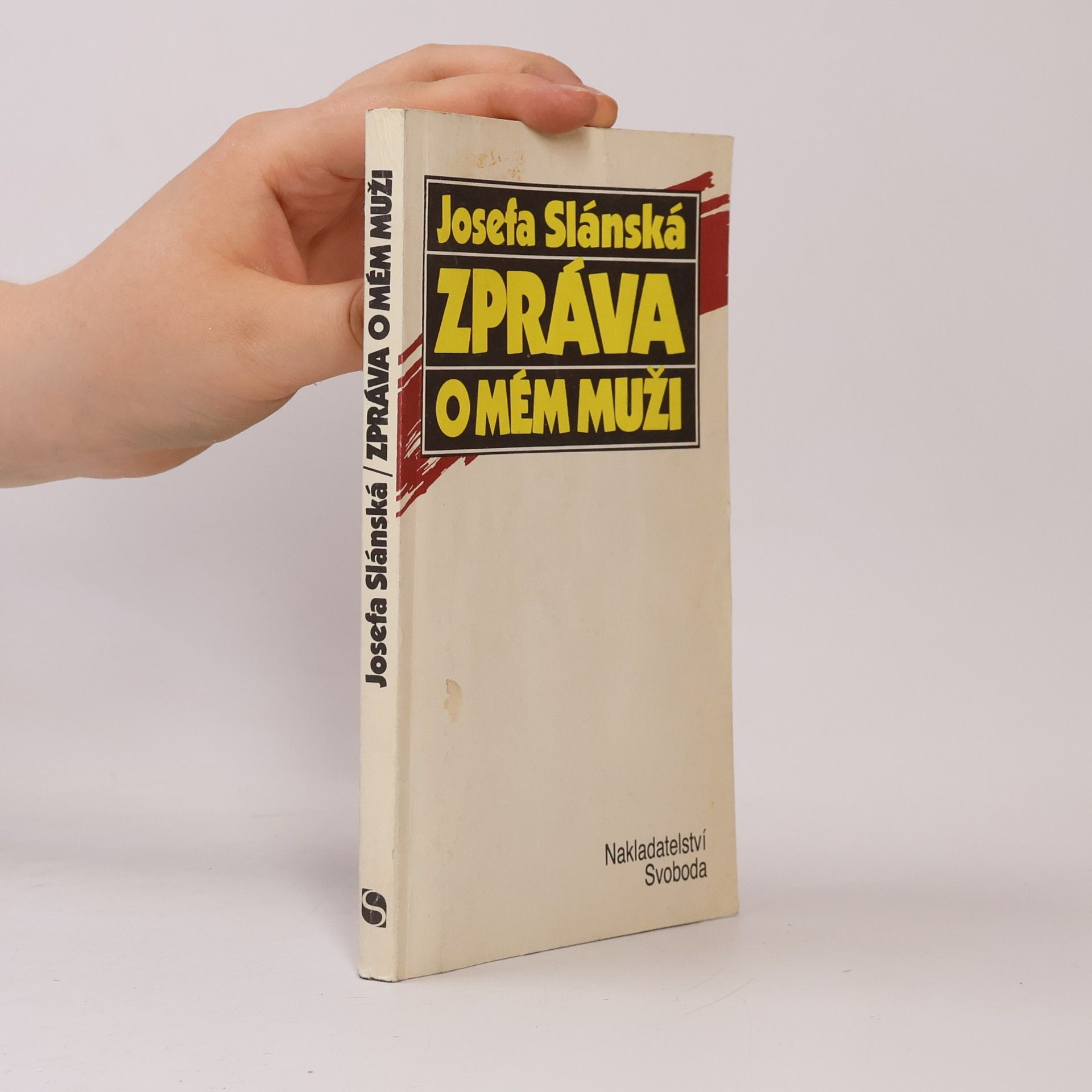 Josefa Slánská Zpráva o mém muži