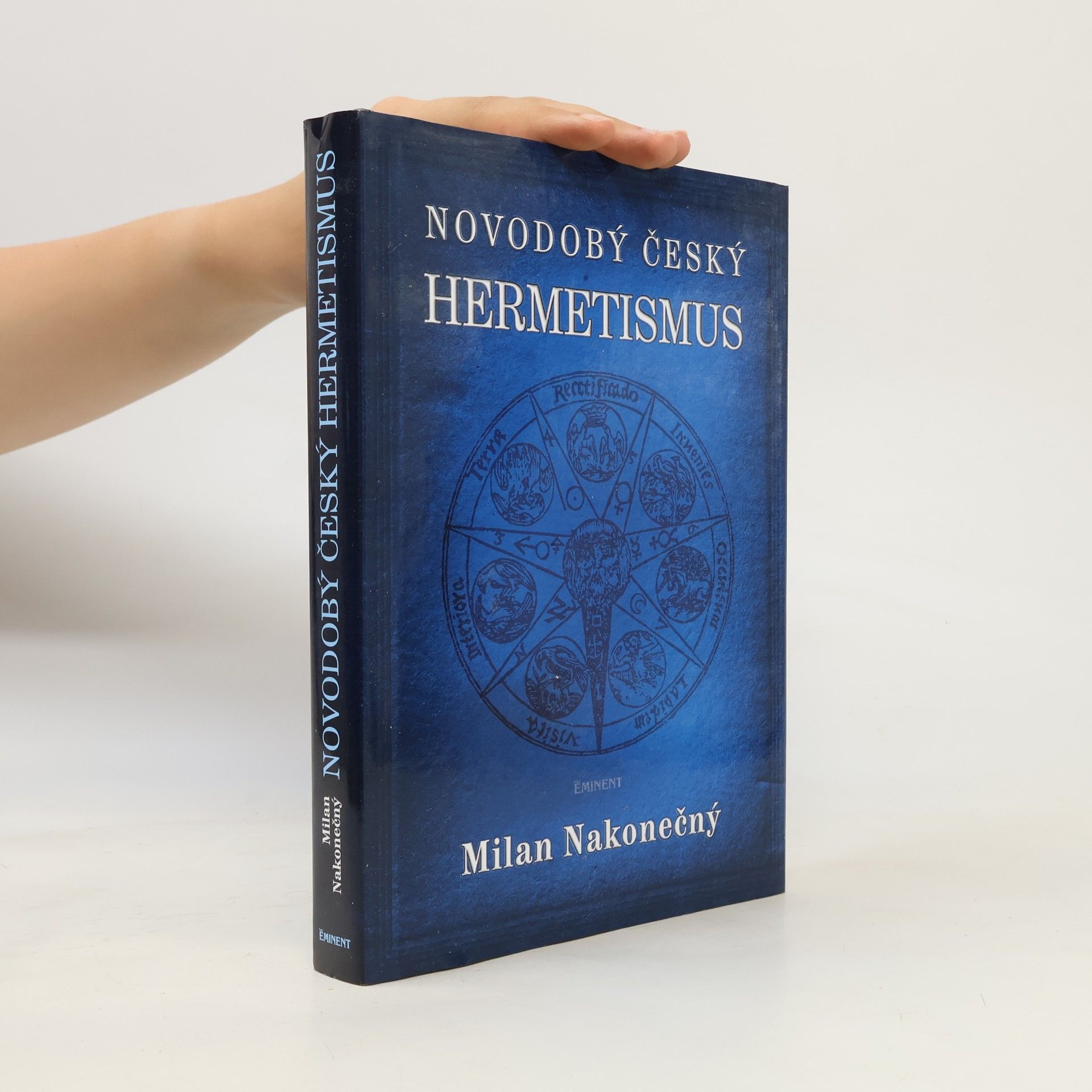 Milan Nakonečný Novodobý český hermetismus