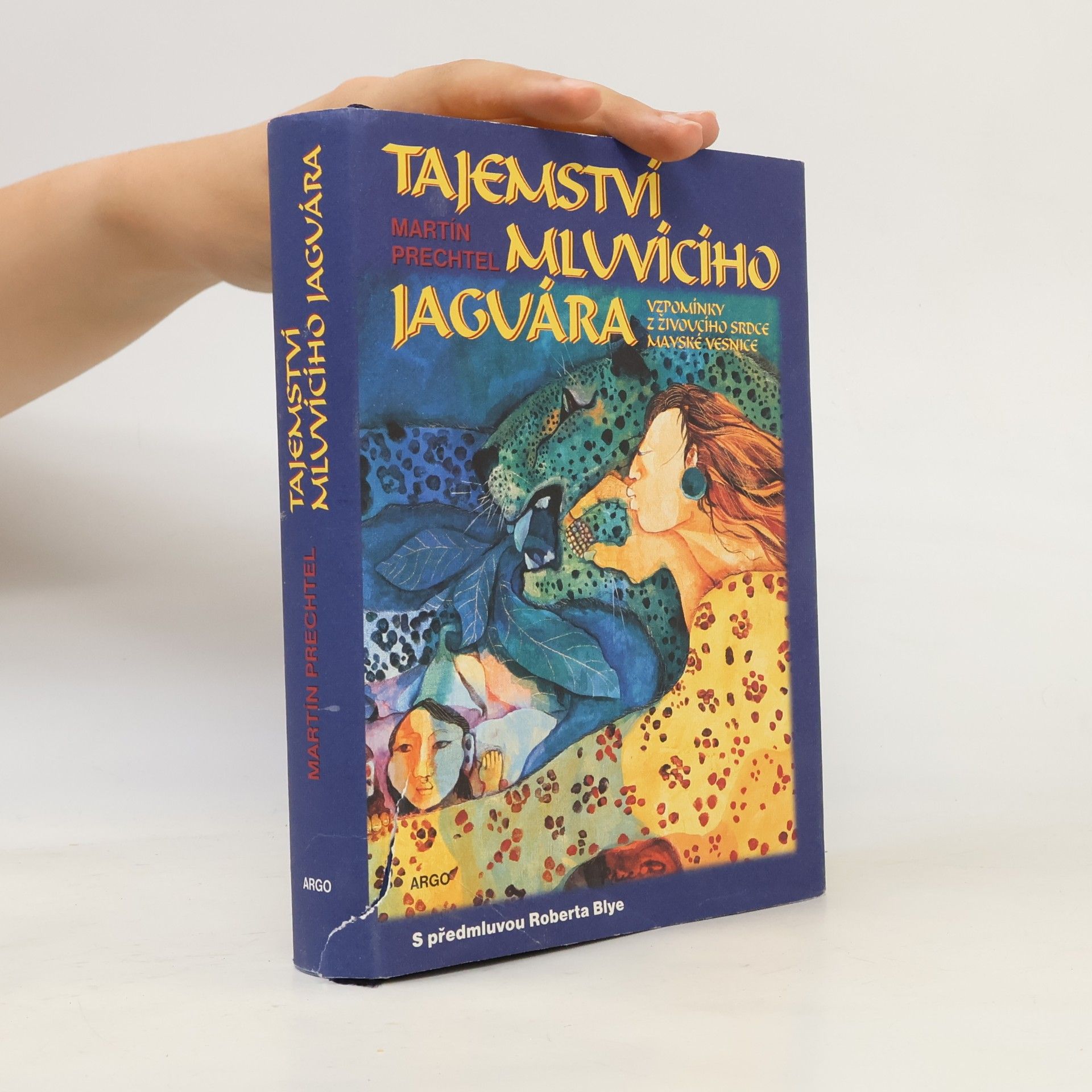 Martín Prechtel Tajemství mluvícího jaguára