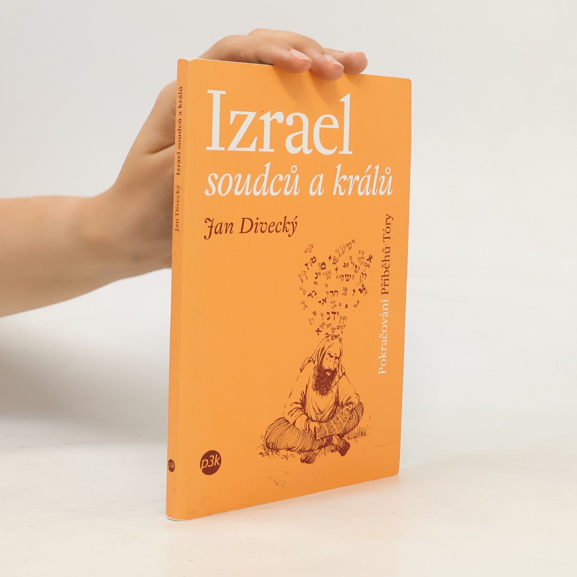 Jan Divecký Izrael soudců a králů