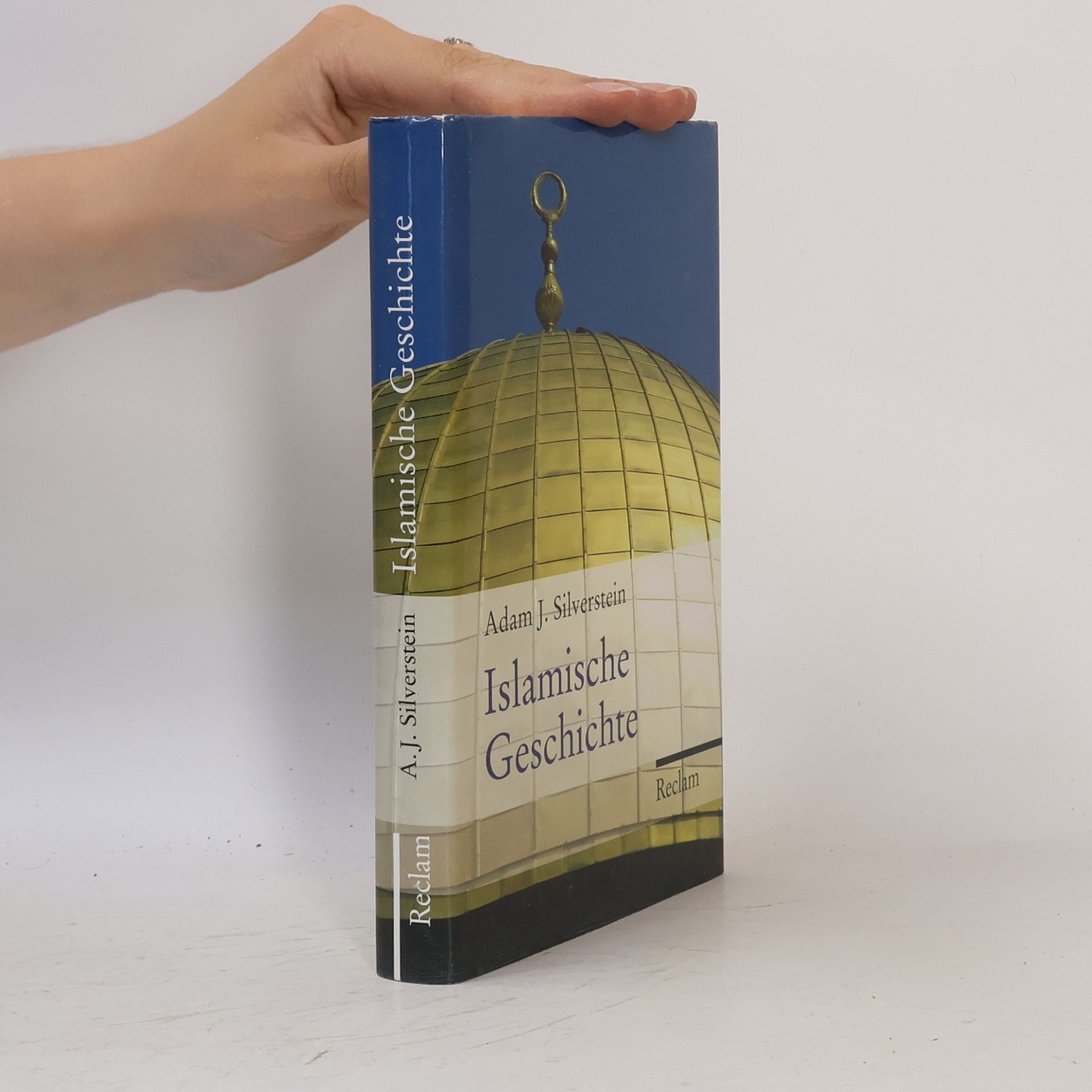 Adam J. Silverstein Islamische Geschichte