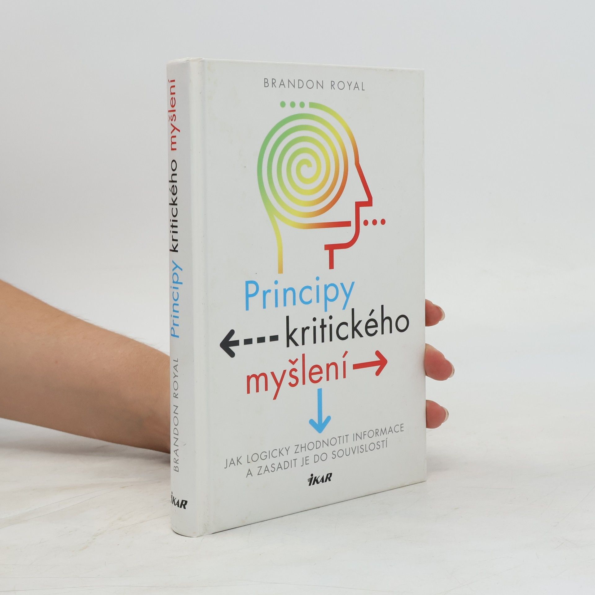 Karolína Kvapilová Principy kritického myšlení