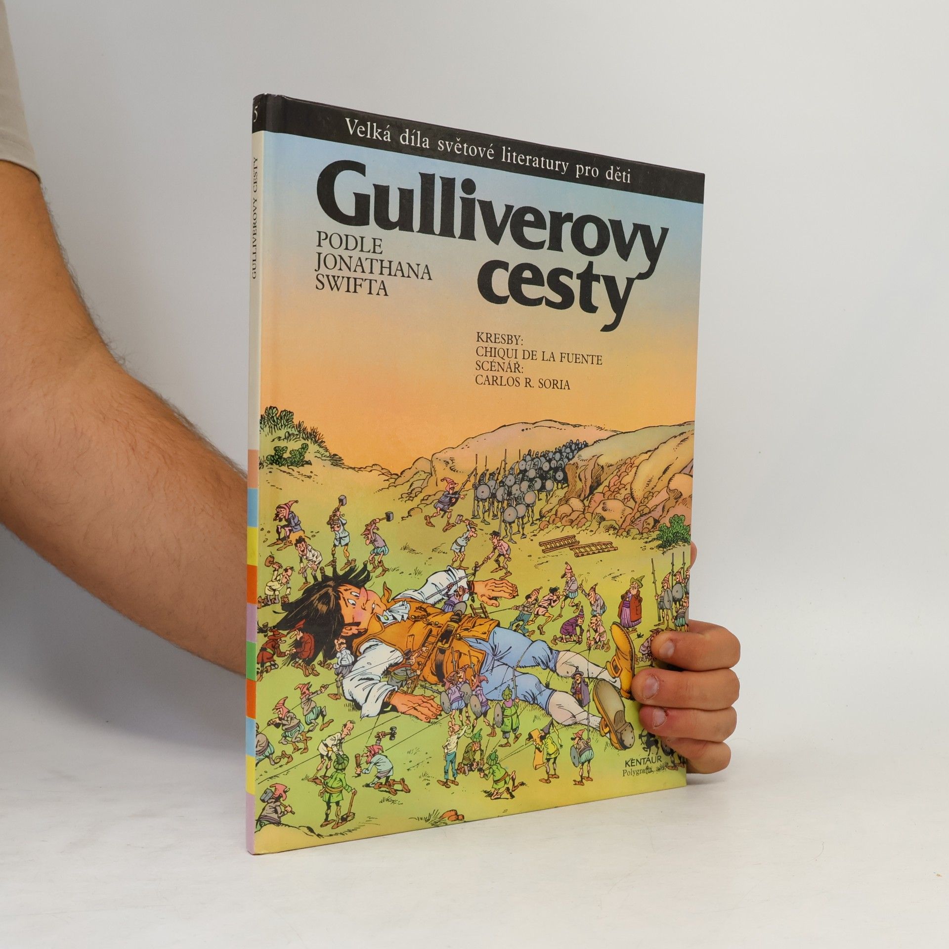 Chiqui de la Fuente Gulliverovy cesty