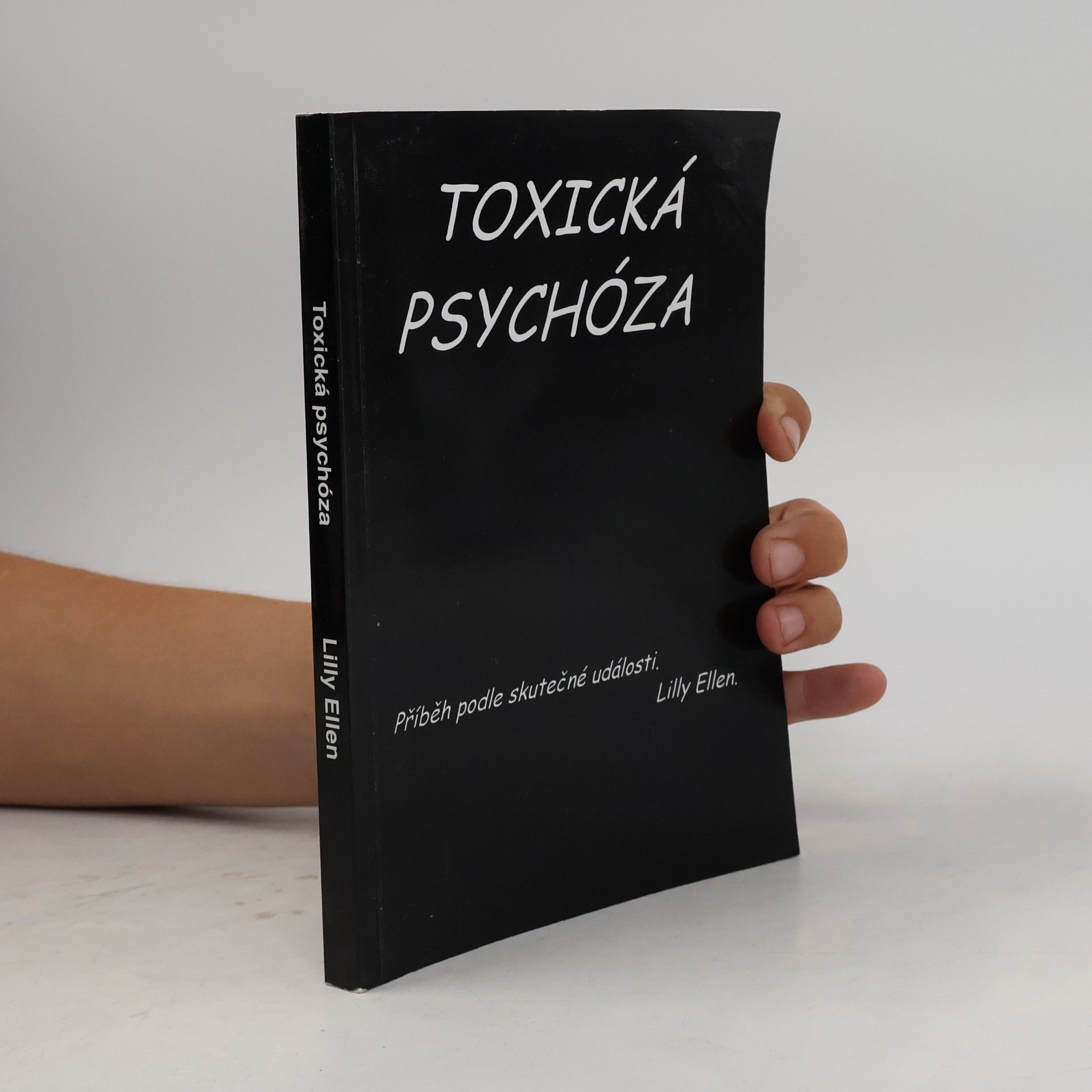Lilly Ellen Toxická psychóza 1. díl