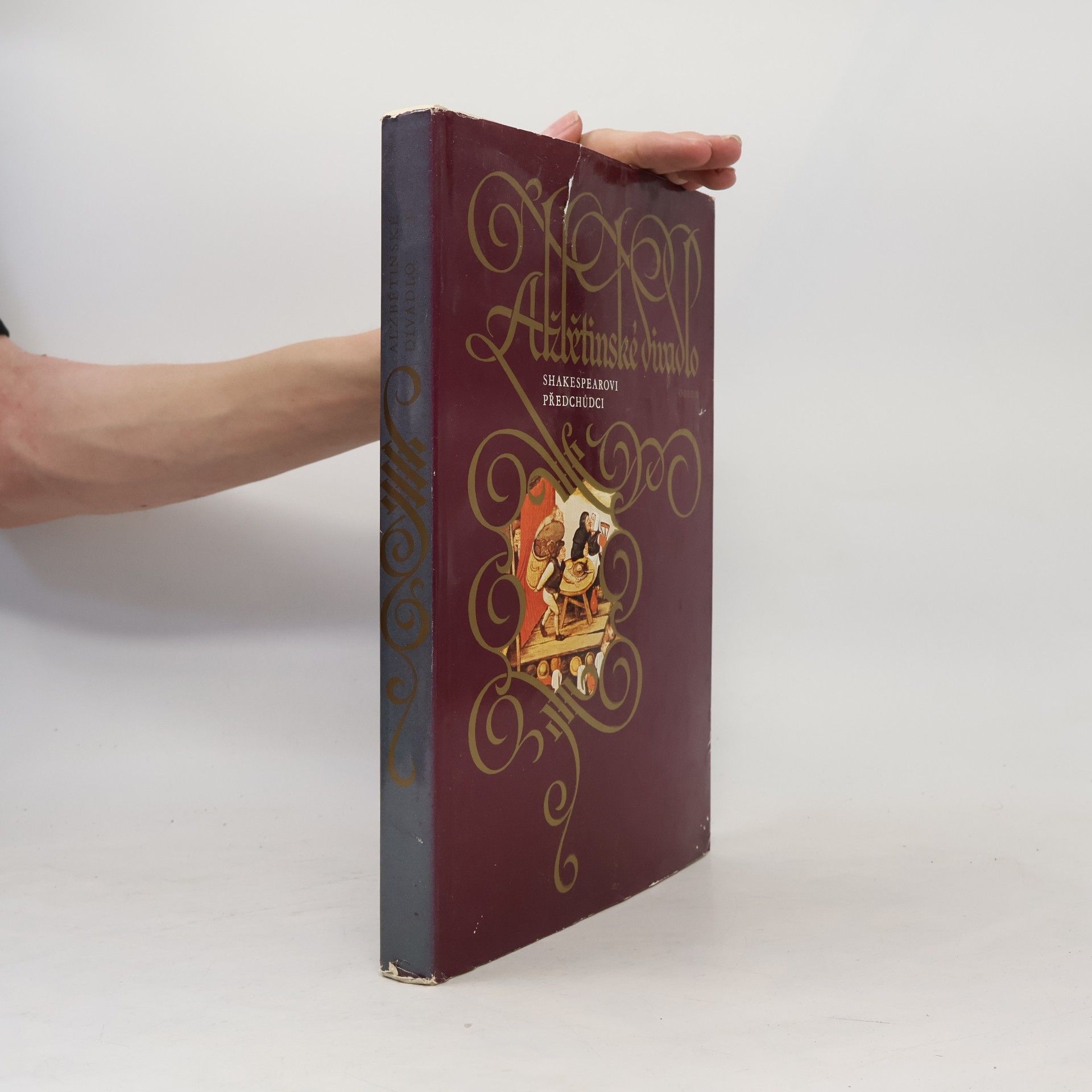 Alois Bejblík Alžbětinské divadlo 1. Shakespearovi předchůdci