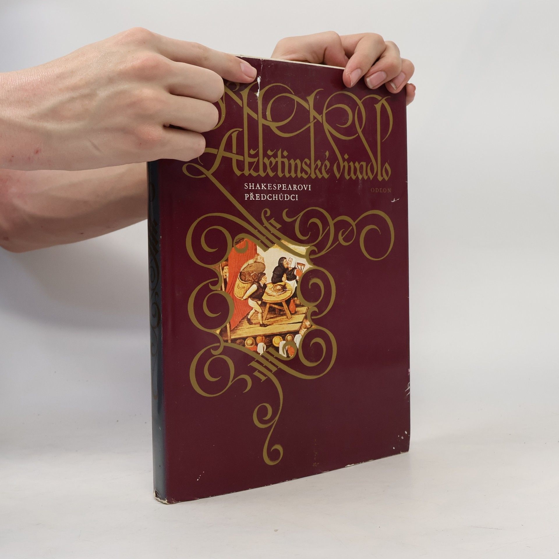 Alois Bejblík Alžbětinské divadlo 1. Shakespearovi předchůdci
