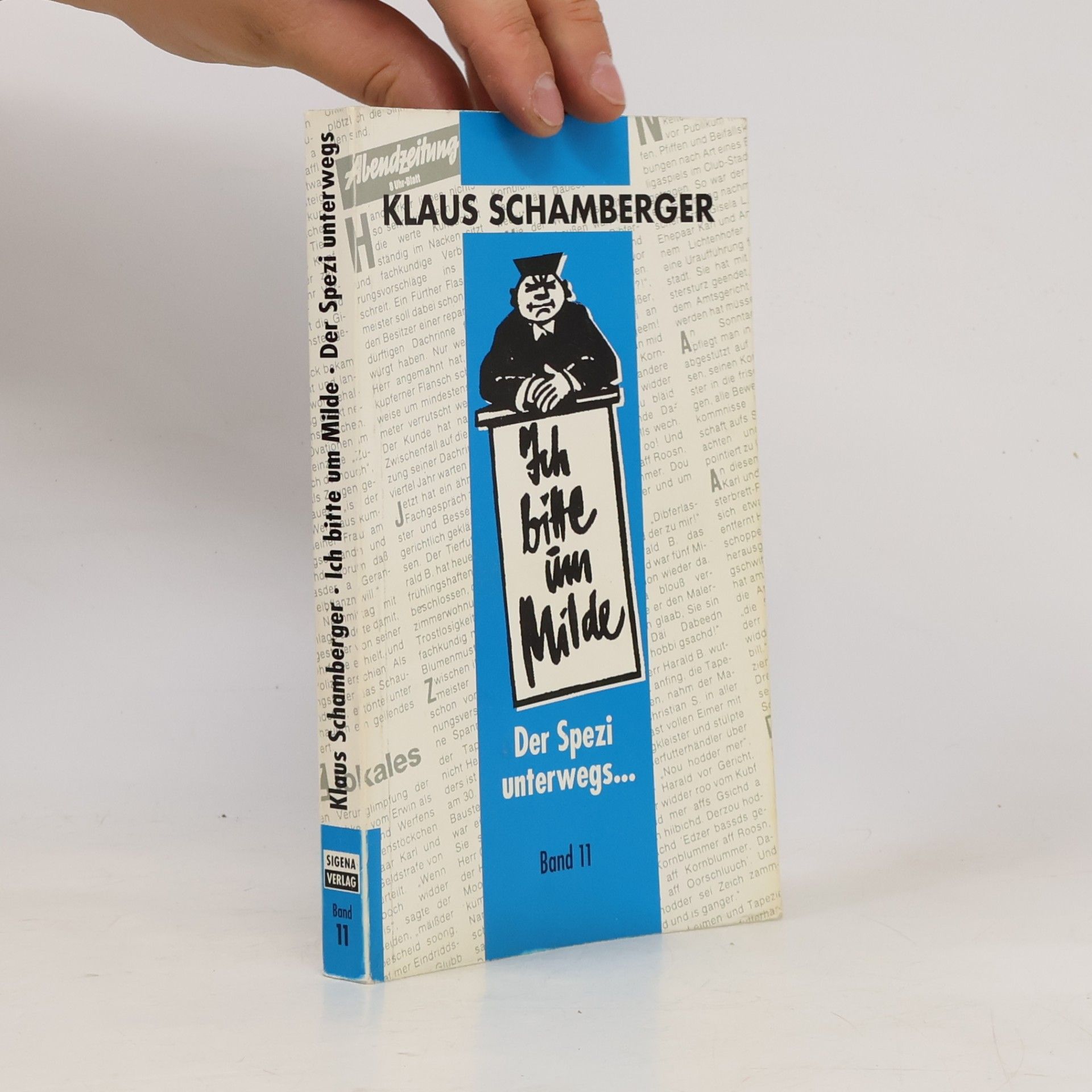 Klaus G. Schamberger Ich bitte um Milde Band 11: 105 ausgewählte Gerichtsglossen