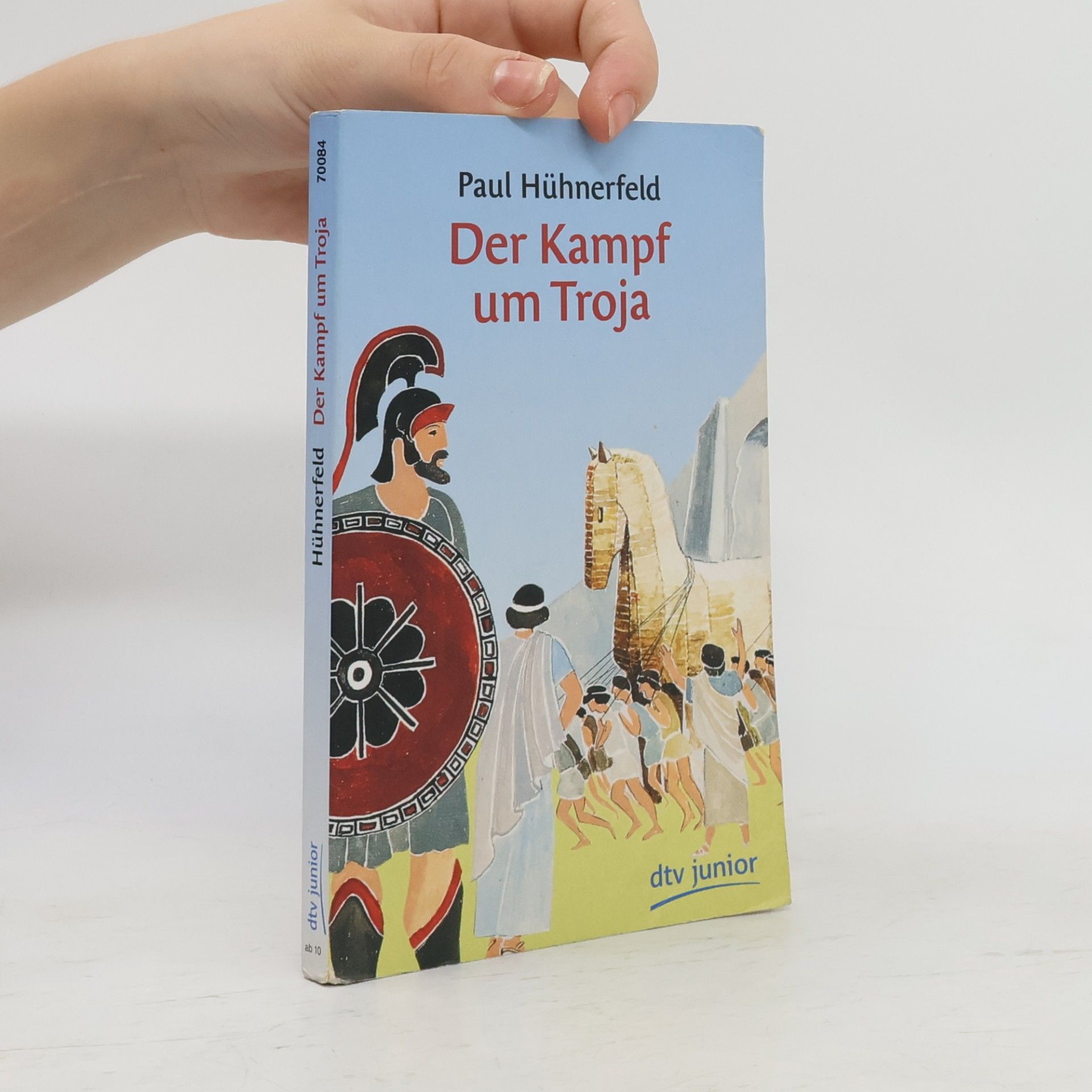 Paul Hühnerfeld Der Kampf um Troja