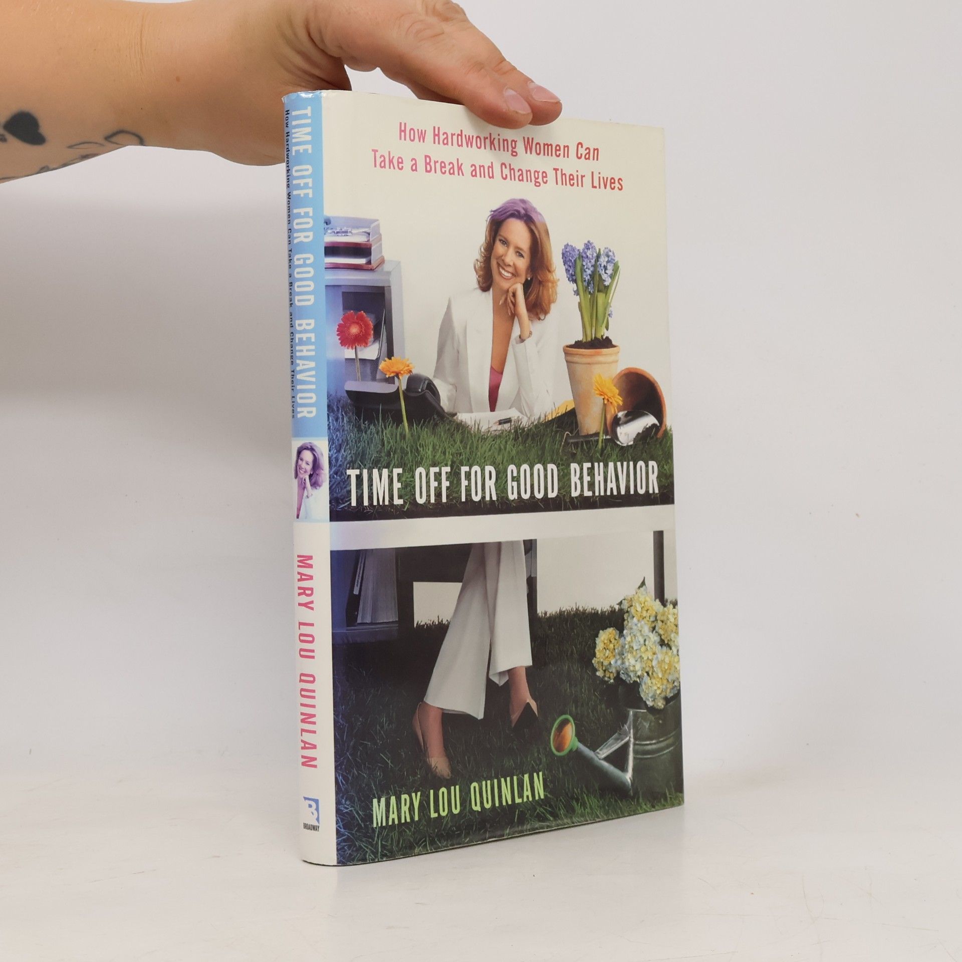 Mary Lou Quinlan Time Off for Good Behavior