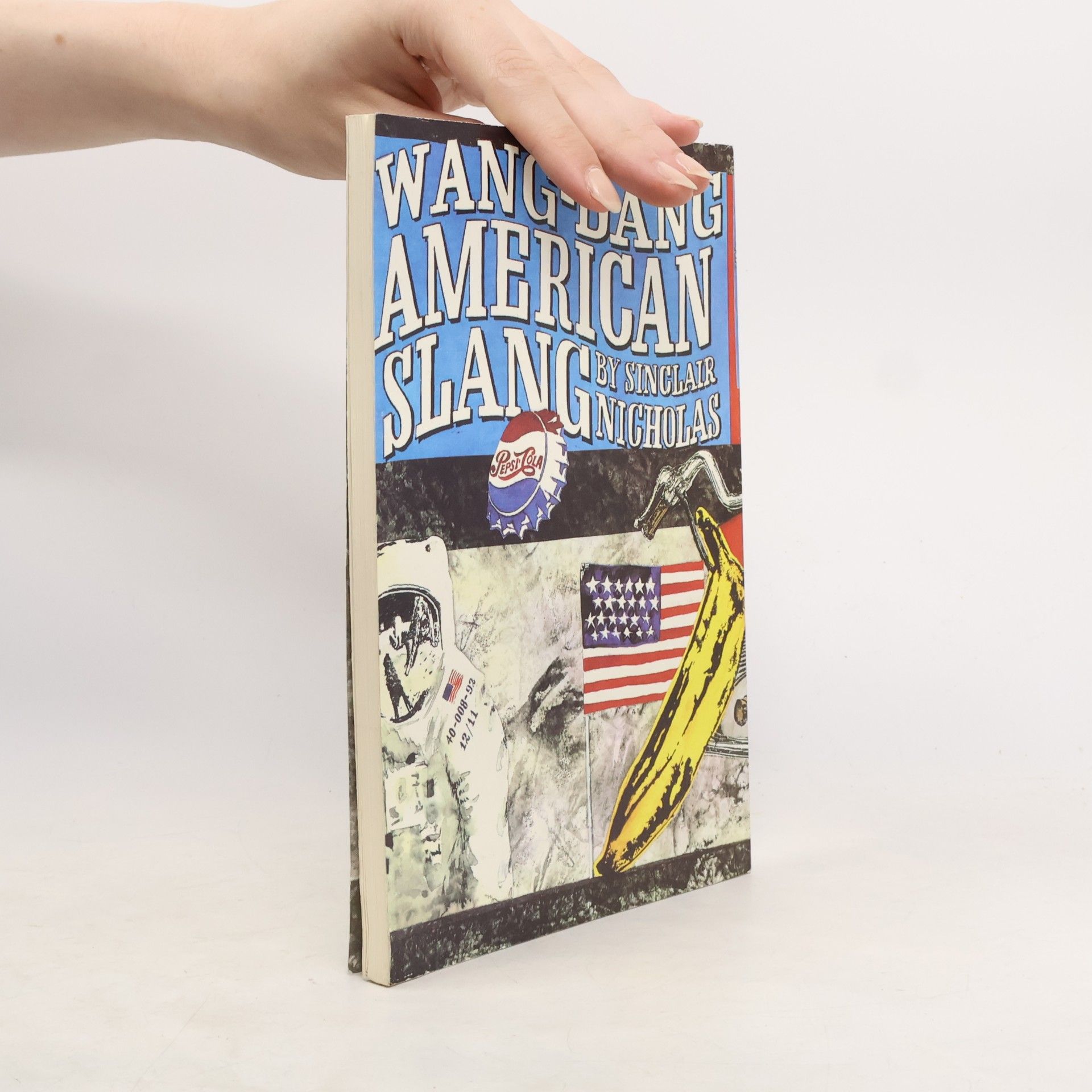 Sinclair Nicholas Wang-Dang American Slang. Wang-Dang Americký slang