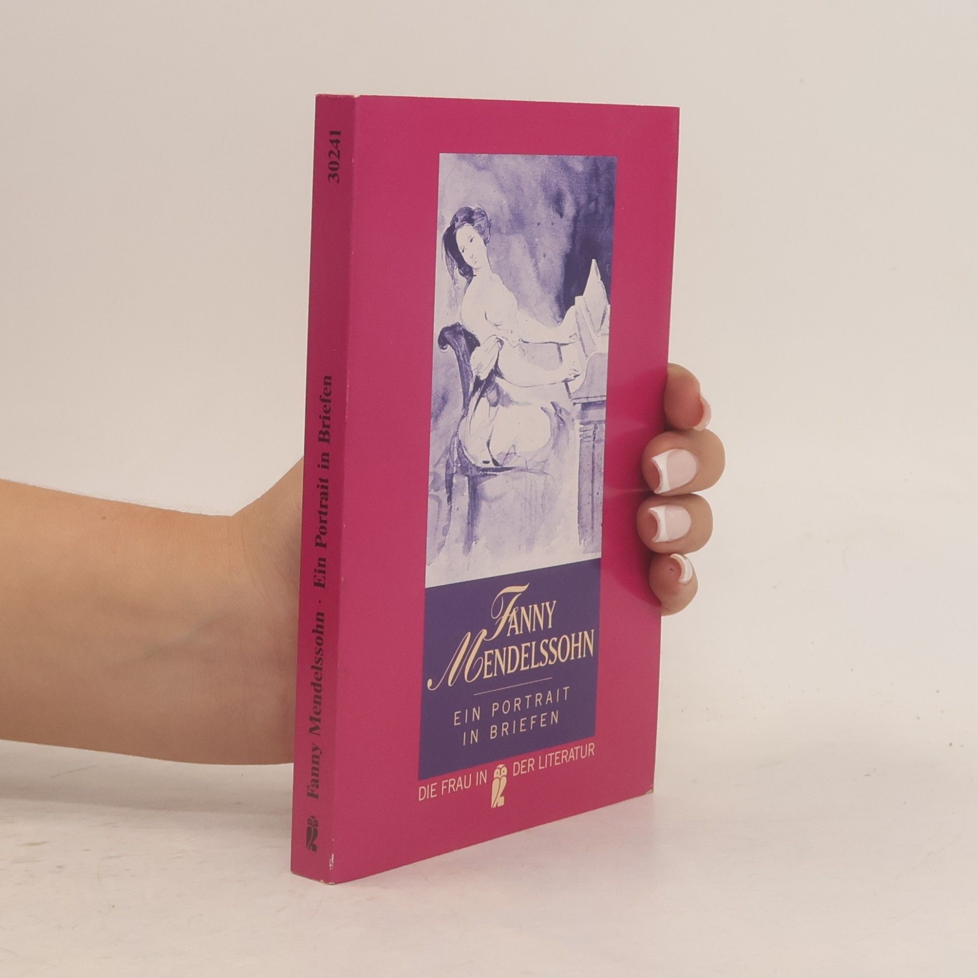 Fanny Hensel Ein Portrait in Briefen