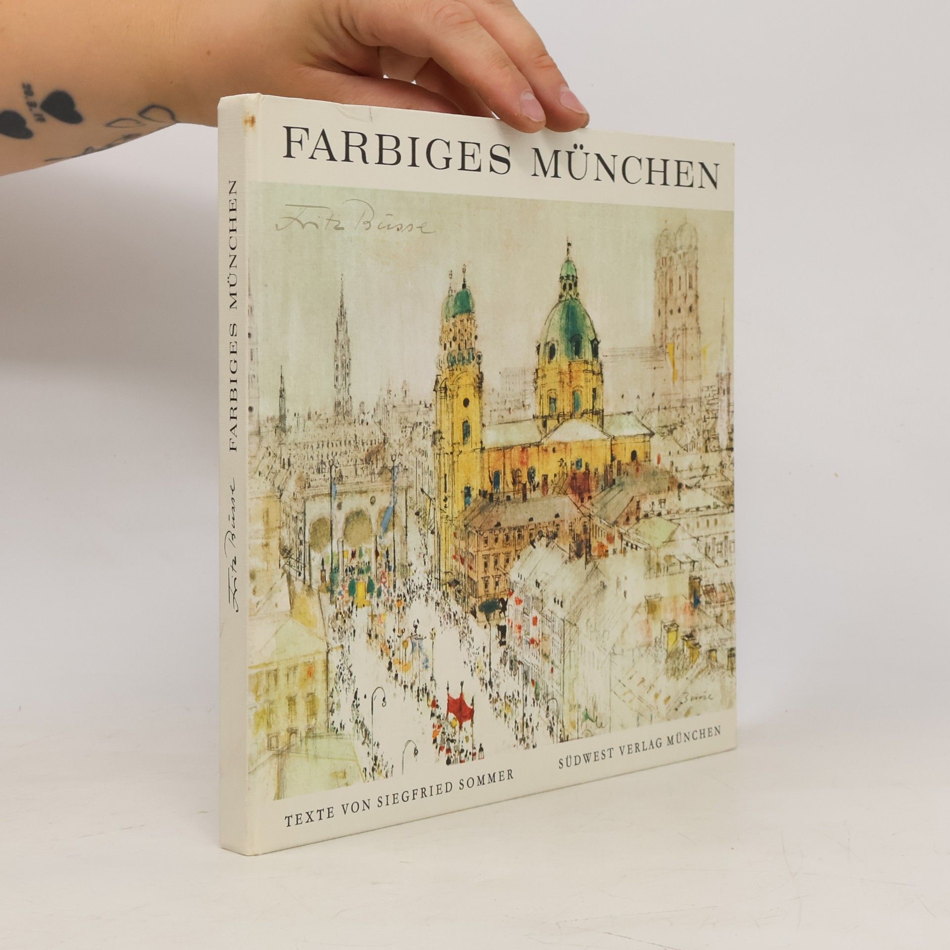 Siegfried Sommer Farbiges München