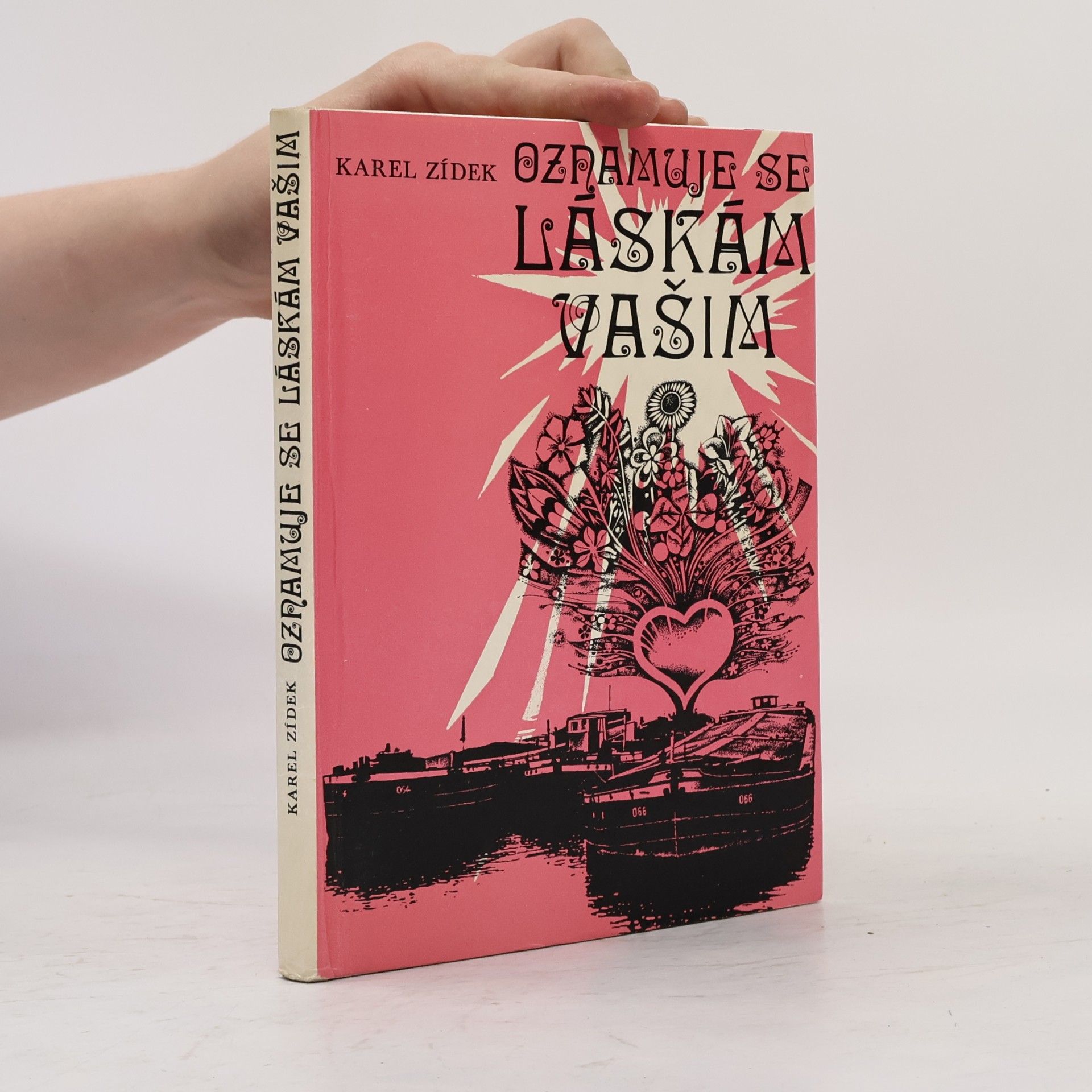 Karel Zídek Oznamuje se láskám vašim