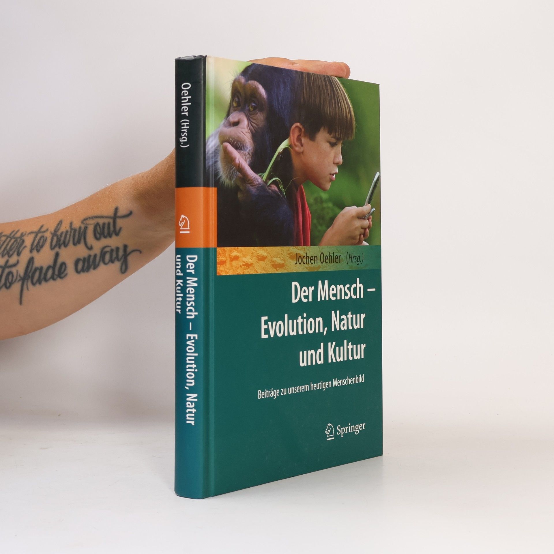 Jochen Oehler Der Mensch - Evolution, Natur und Kultur