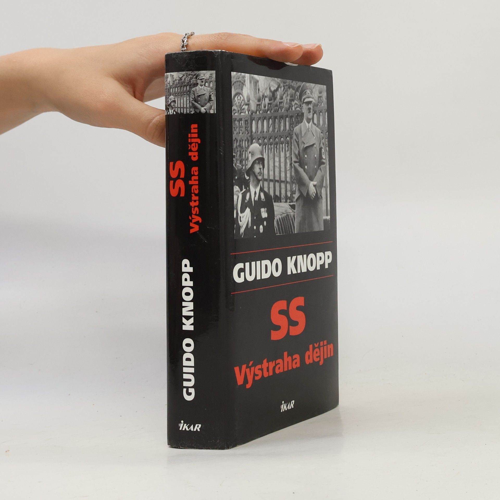 Guido Knopp SS - výstraha dějin