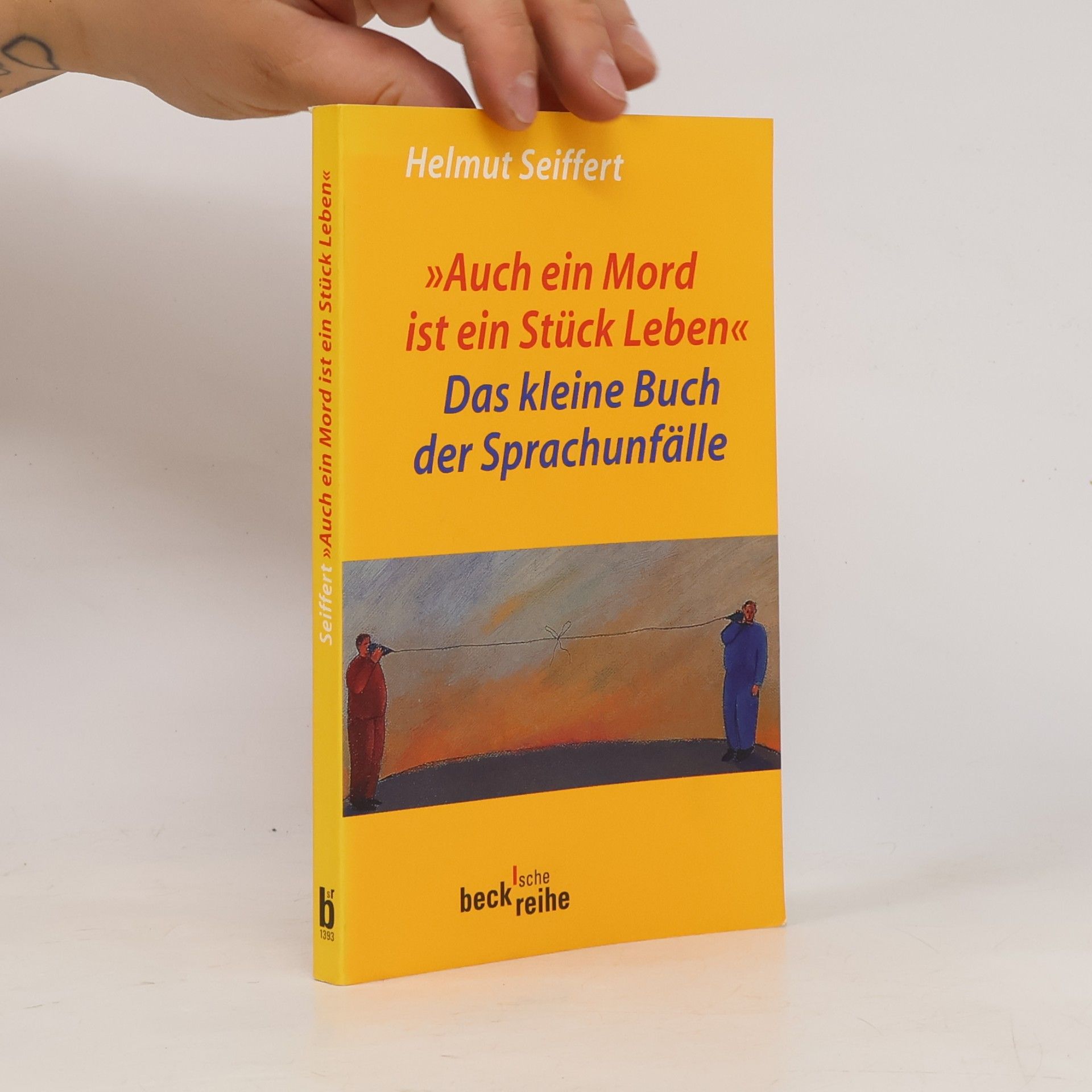 Helmut Seiffert "Auch ein Mord ist ein Stück Leben"