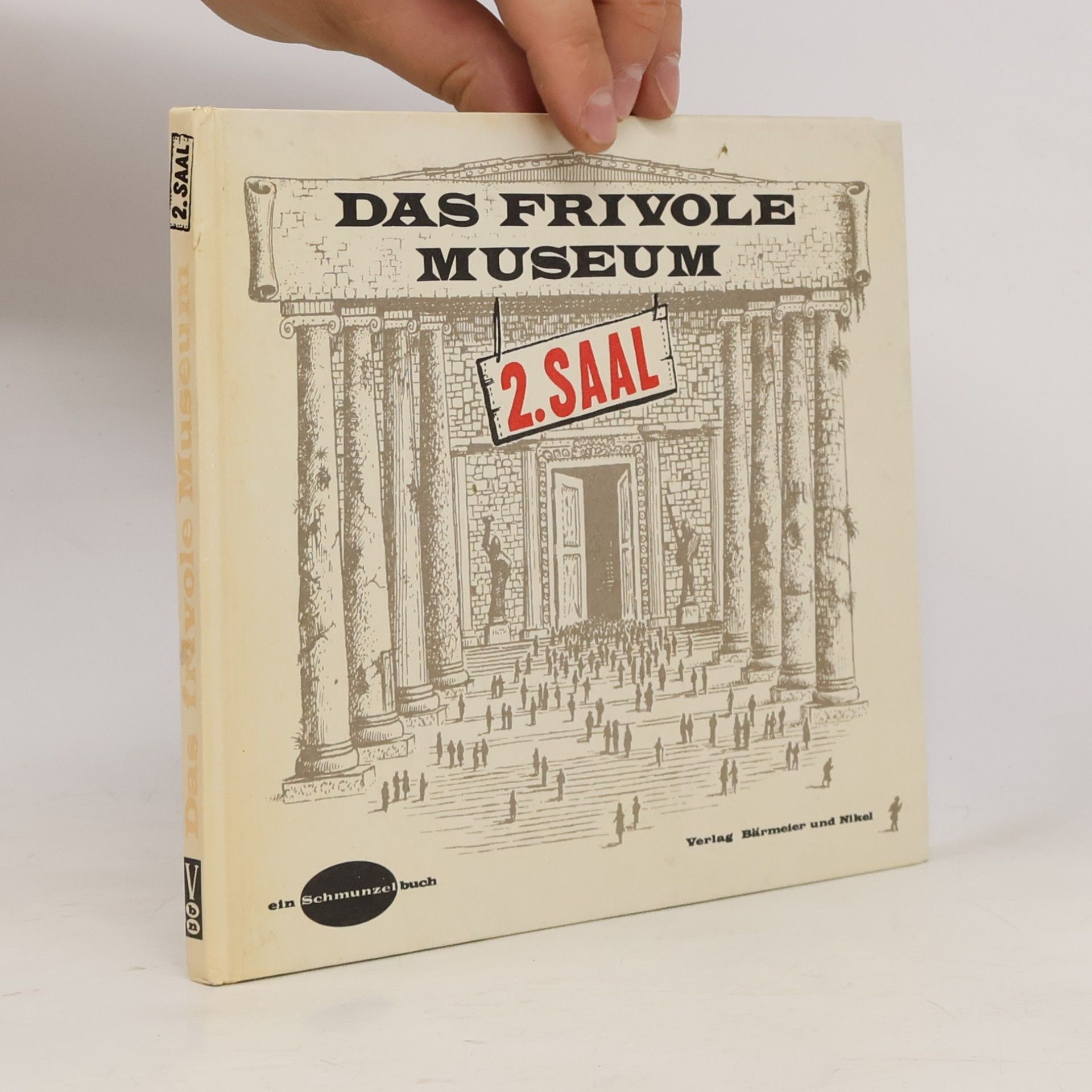 Bob Reisner Das Frivole Museum. 2. Saal