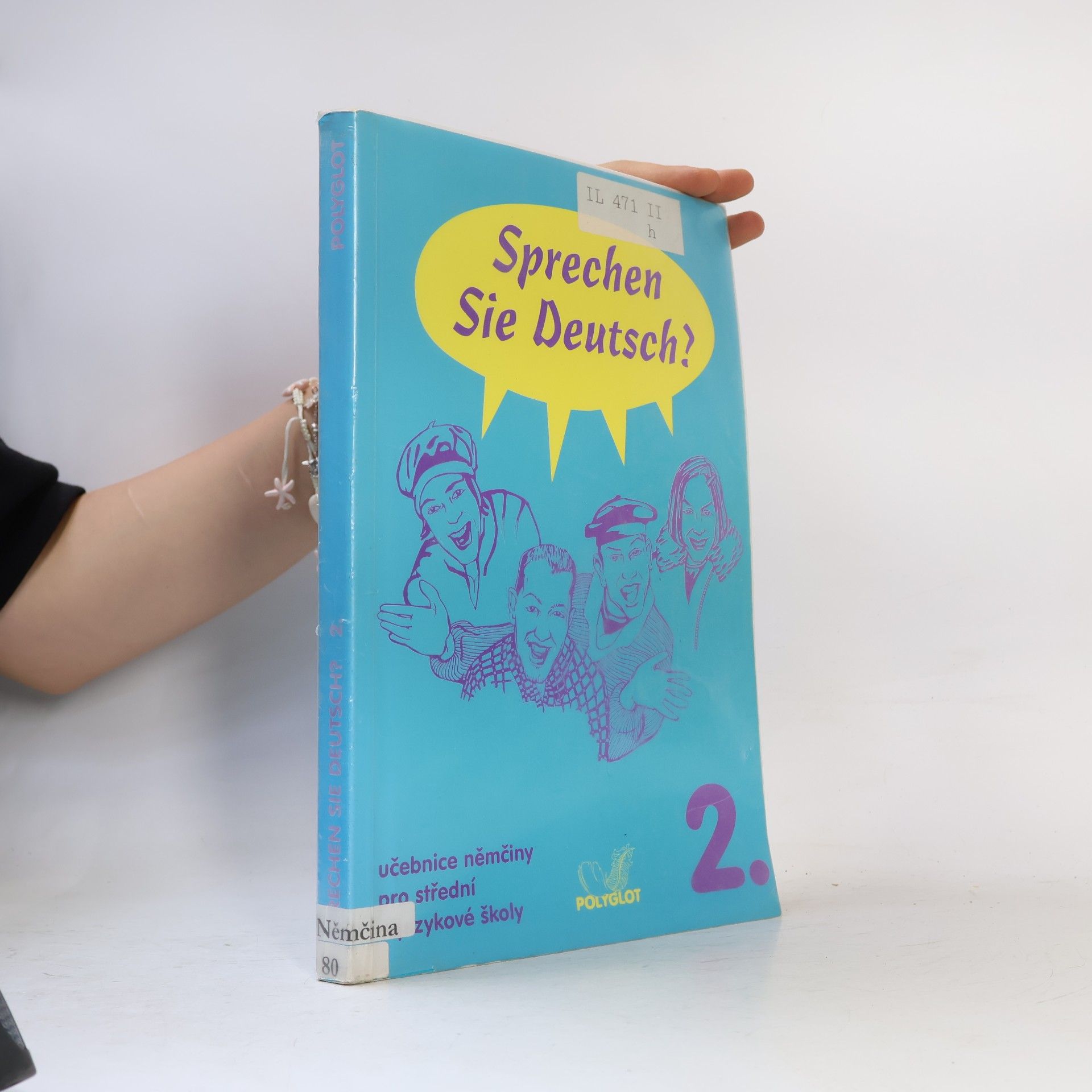 Lucie Brožíková Sprechen Sie Deutsch? : učebnice němčiny pro střední a jazykové školy. [Sv.] 2., Kniha pro studenty