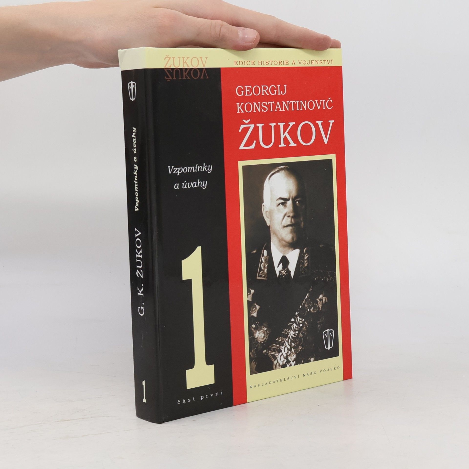 Georgij Konstantinovič Žukov Vzpomínky a úvahy 1. část